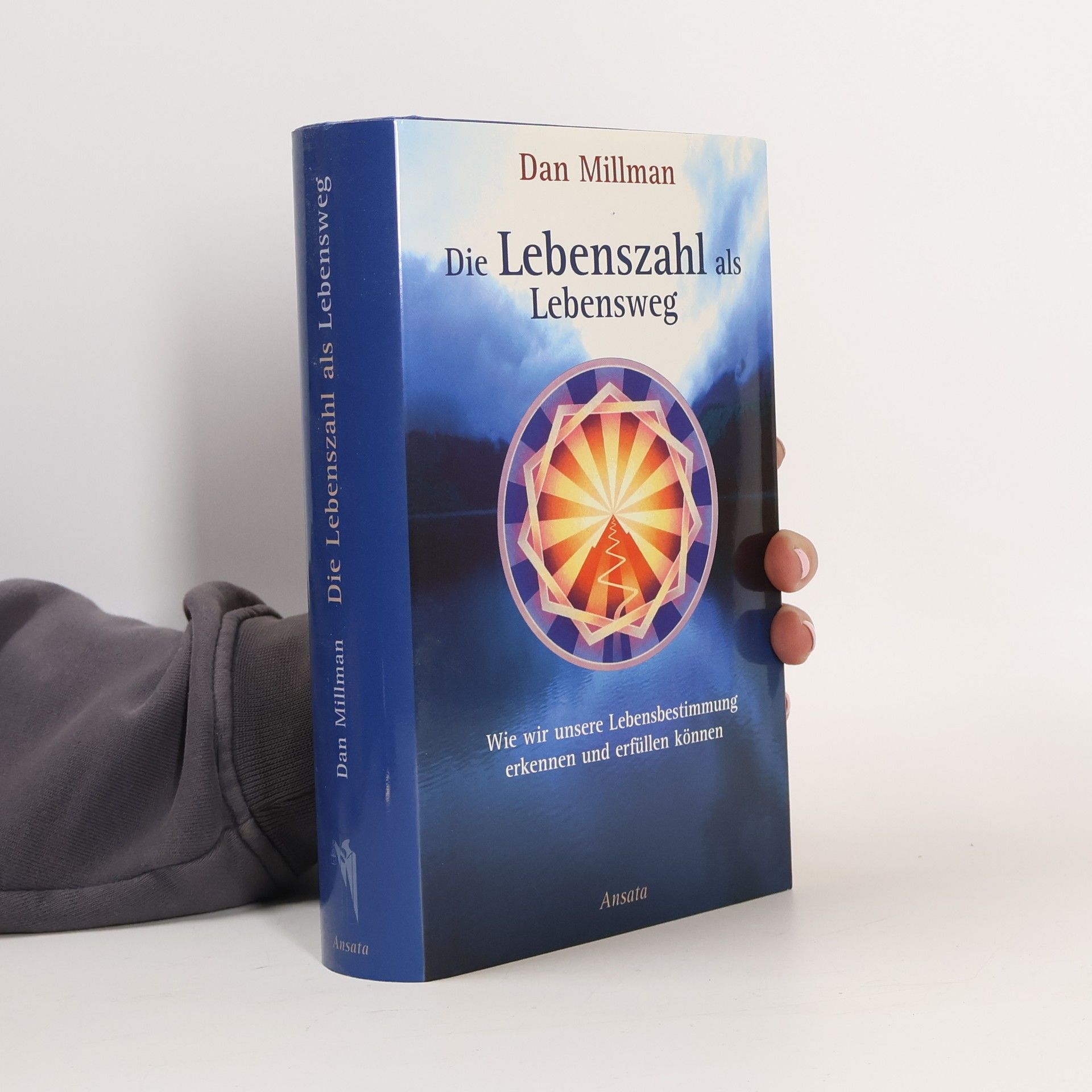 Dan Millman Die Lebenszahl als Lebensweg