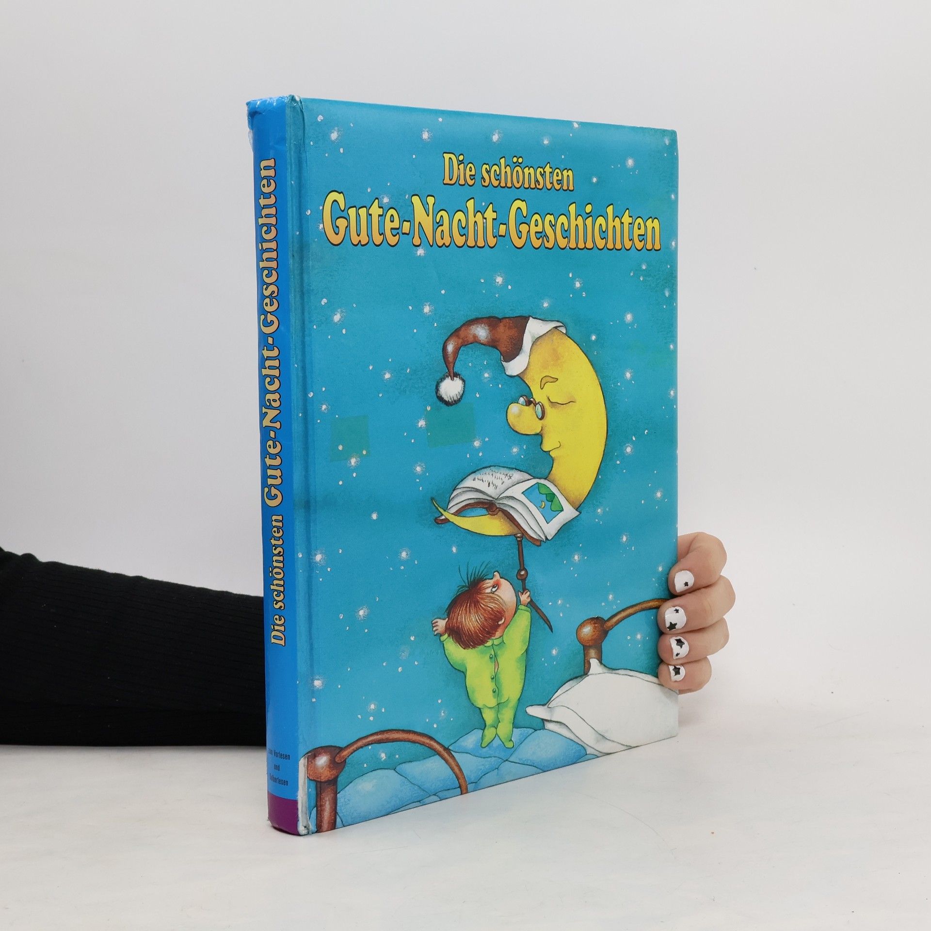 Collectif d'auteurs Die schönsten Gute-Nacht-Geschichten