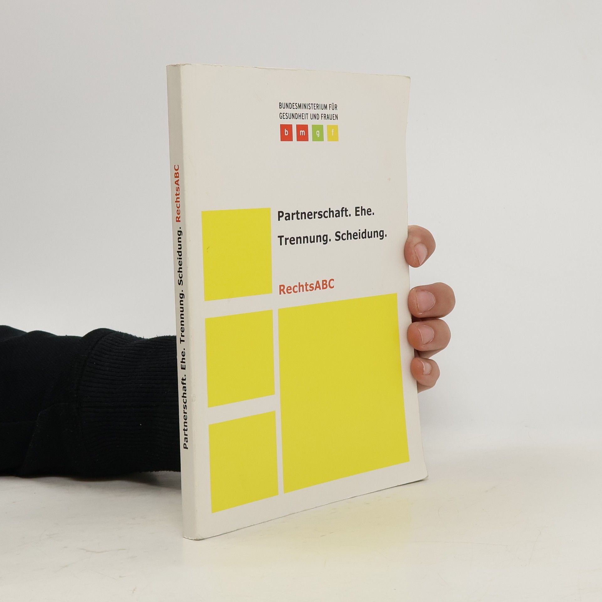 Various authors Partnerschaft. Ehe. Trennung. Scheidung