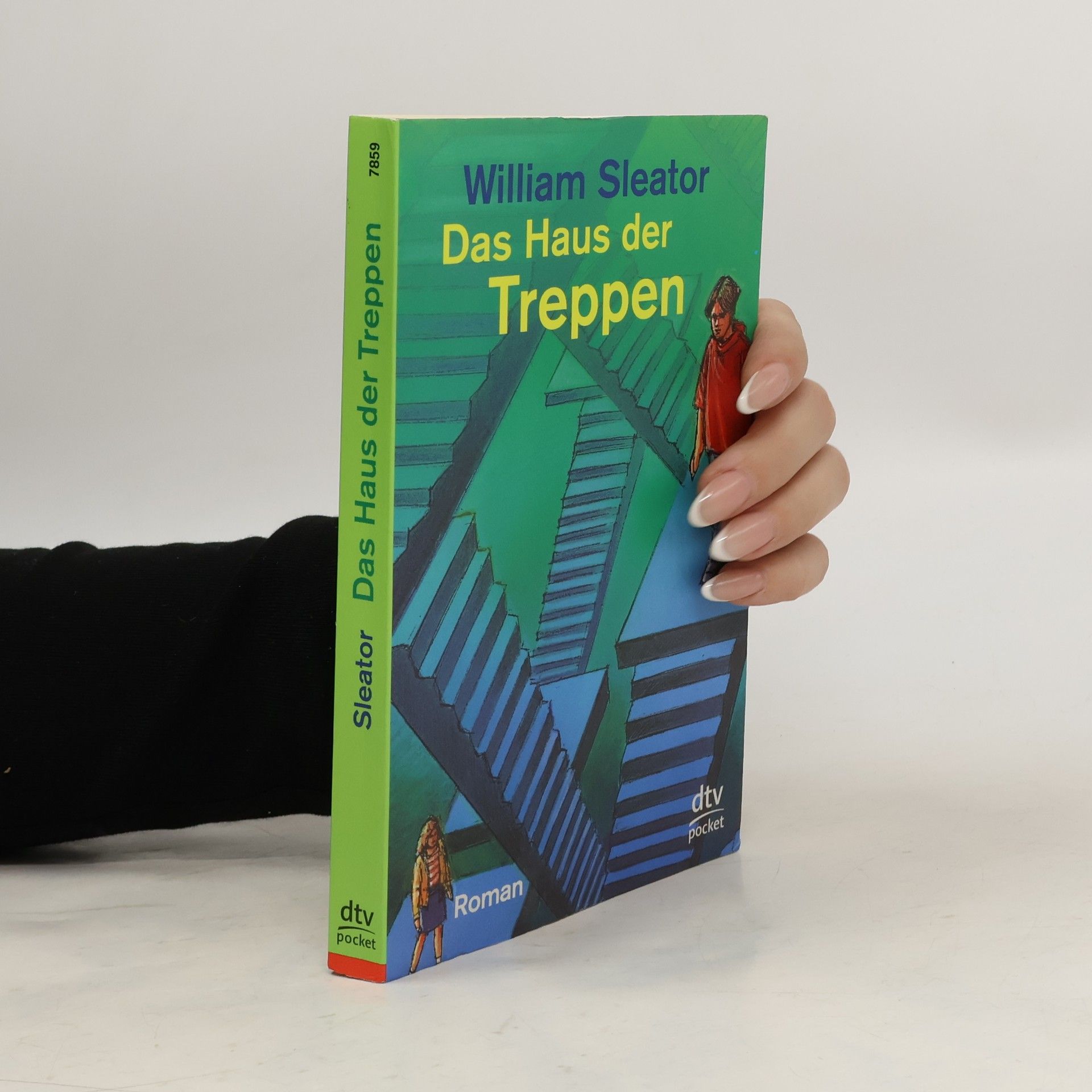 William Sleator Das Haus der Treppen. Fünf junge Menschen kämpfen ums Überleben
