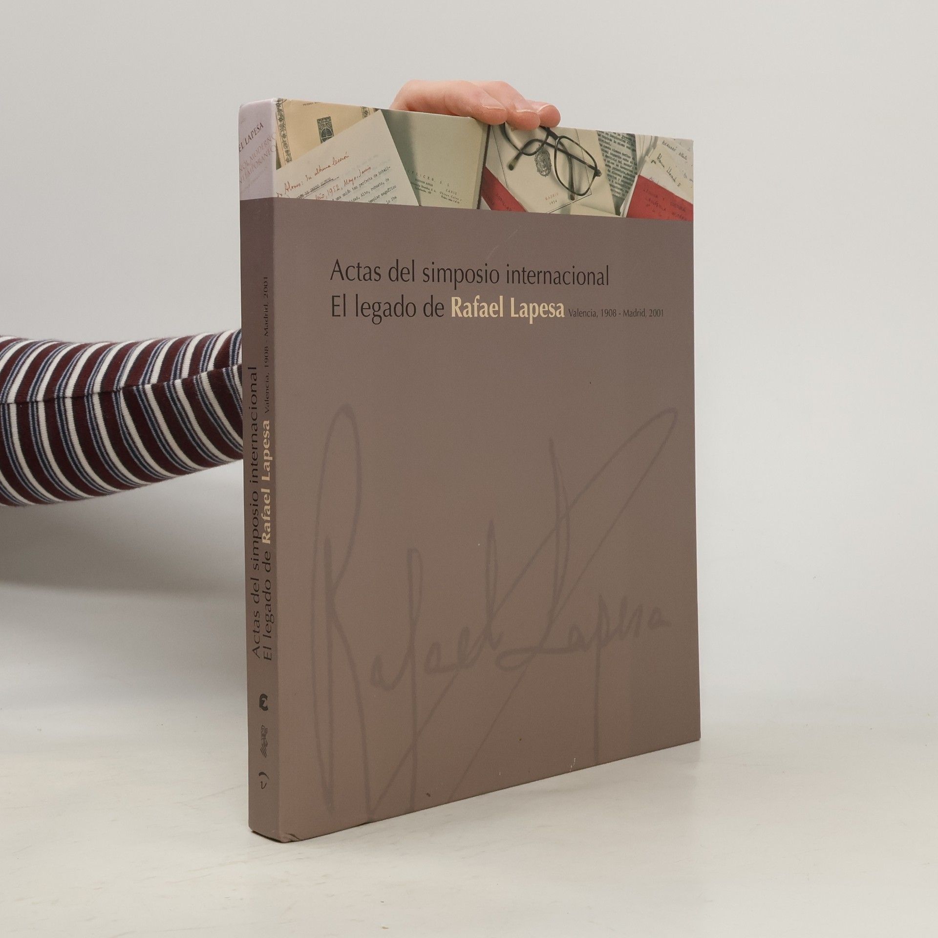 Francisco Javier Satorre Grau Actas del simposio internacional El legado de Rafael Lapesa