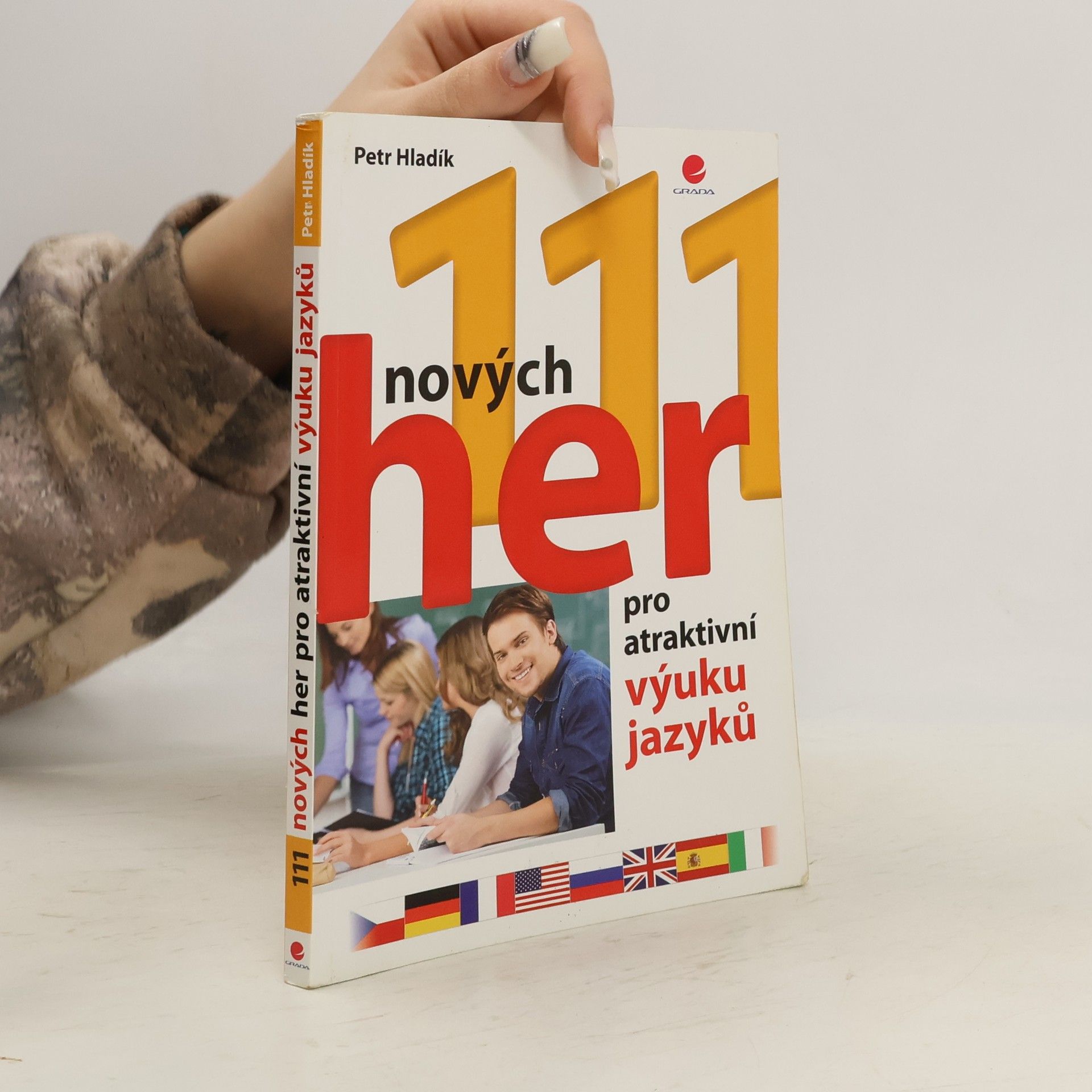 Petr Hladík 111 nových her pro atraktivní výuku jazyků