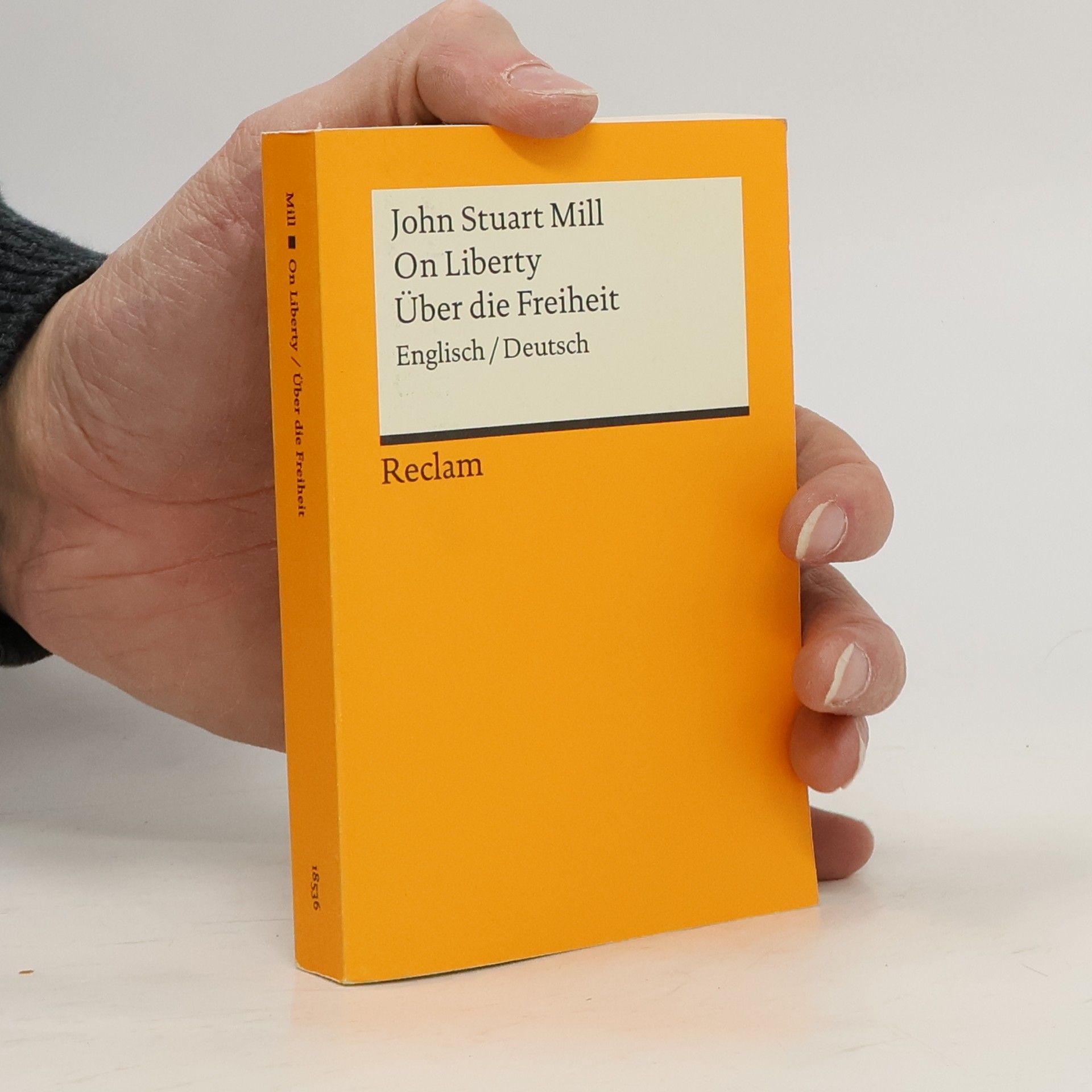 John Stuart Mill Über Freiheit. On Liberty