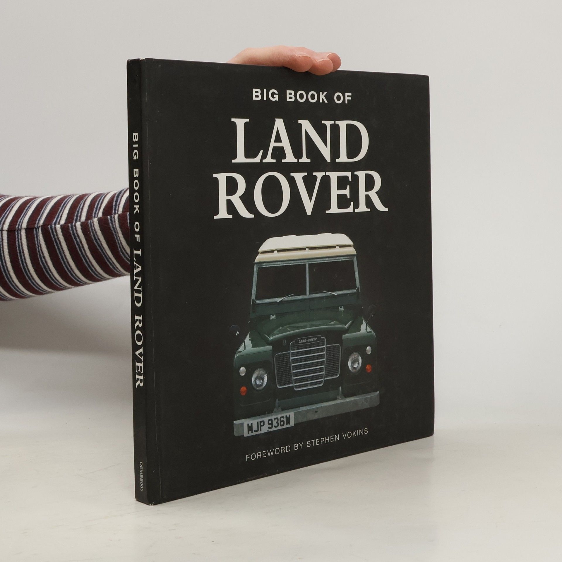 Stephen Vokins Big Book of Land Rover