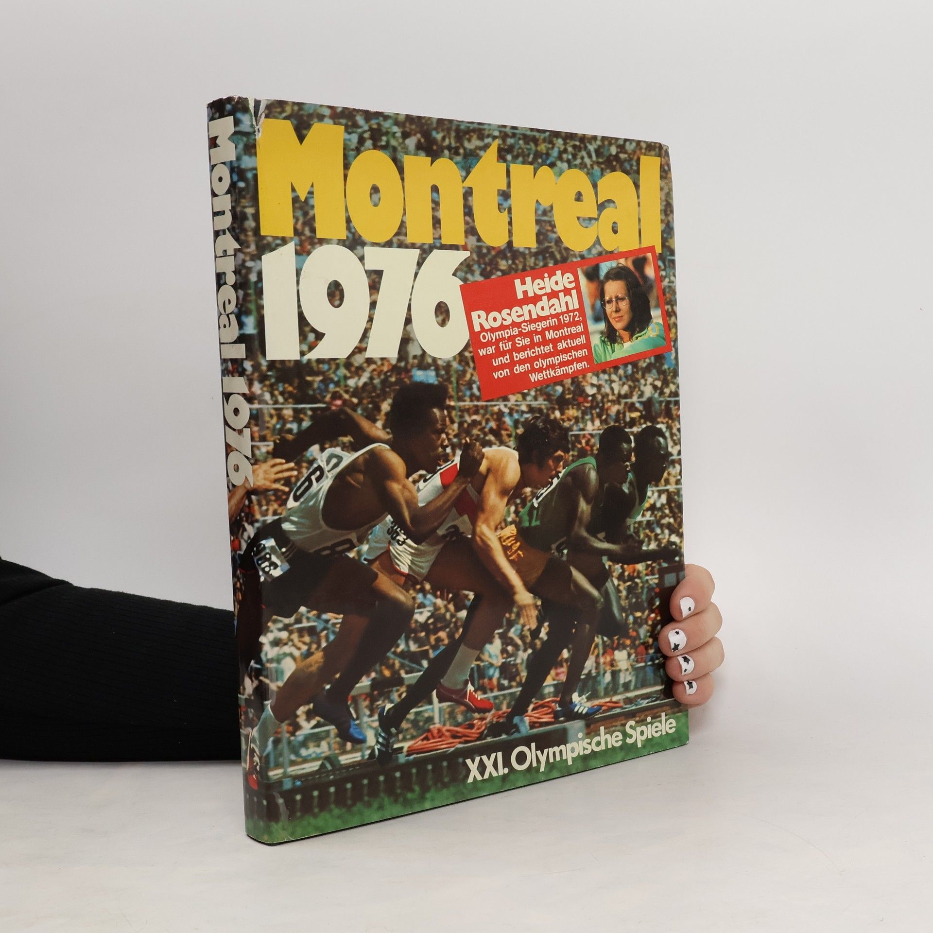 Montreal 1976. XXI. Olympische Spiele