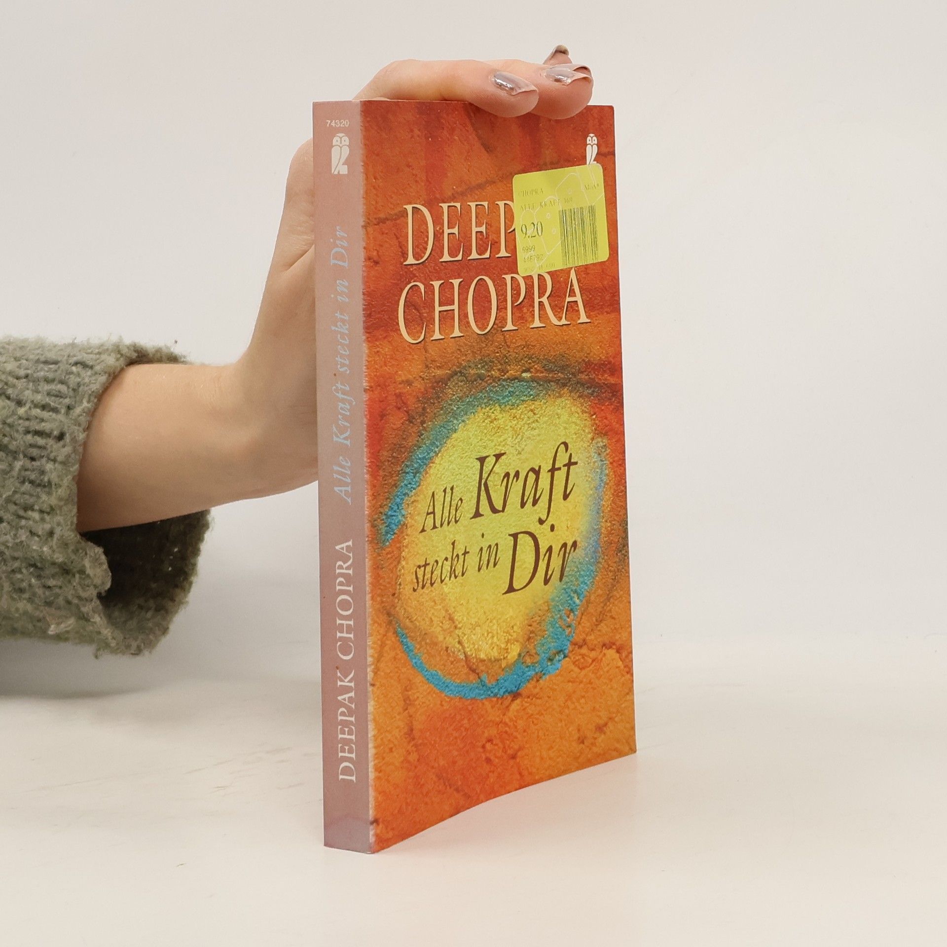 Deepak Chopra Alle Kraft steckt in Dir