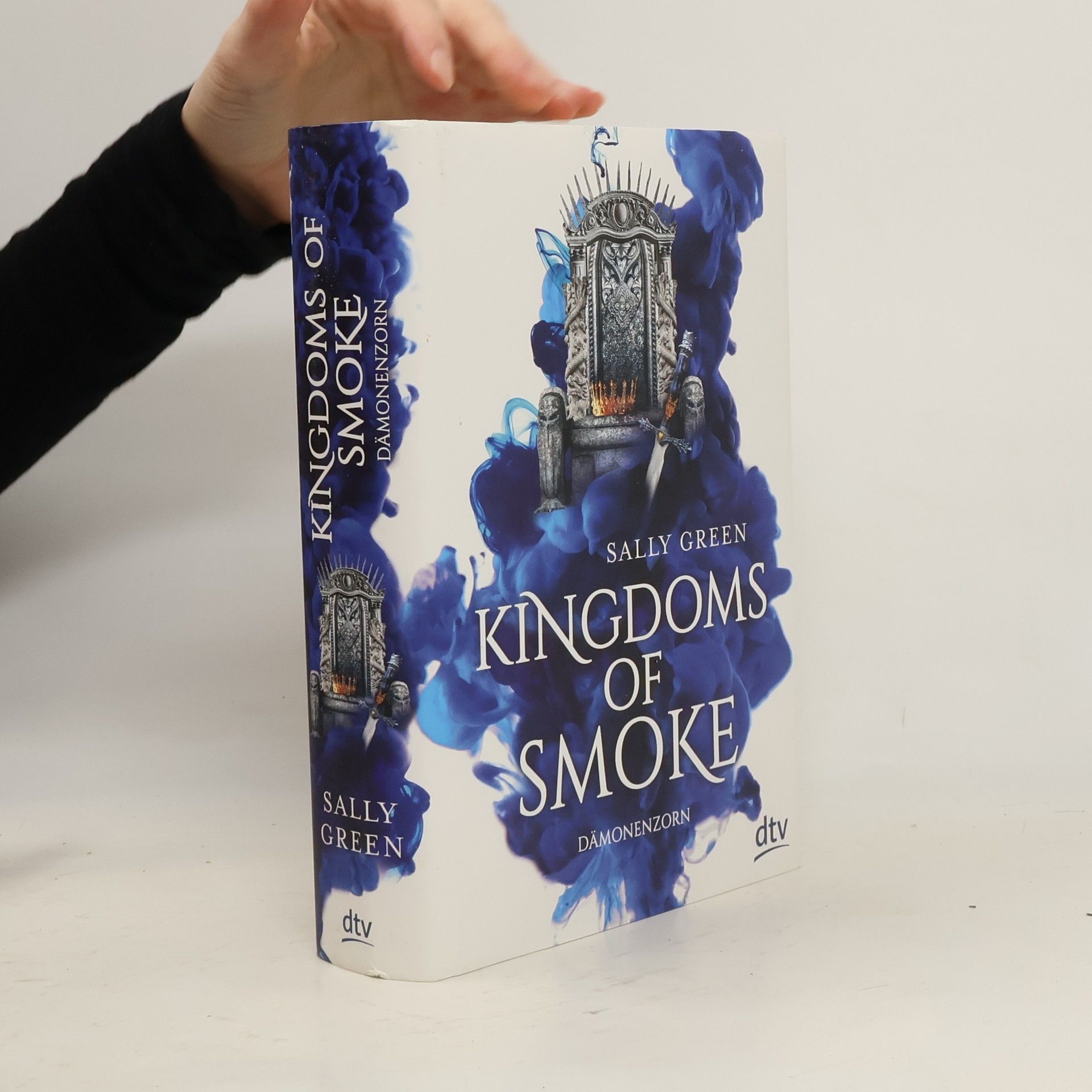 Sally Green Kingdoms of smoke - Dämonenzorn