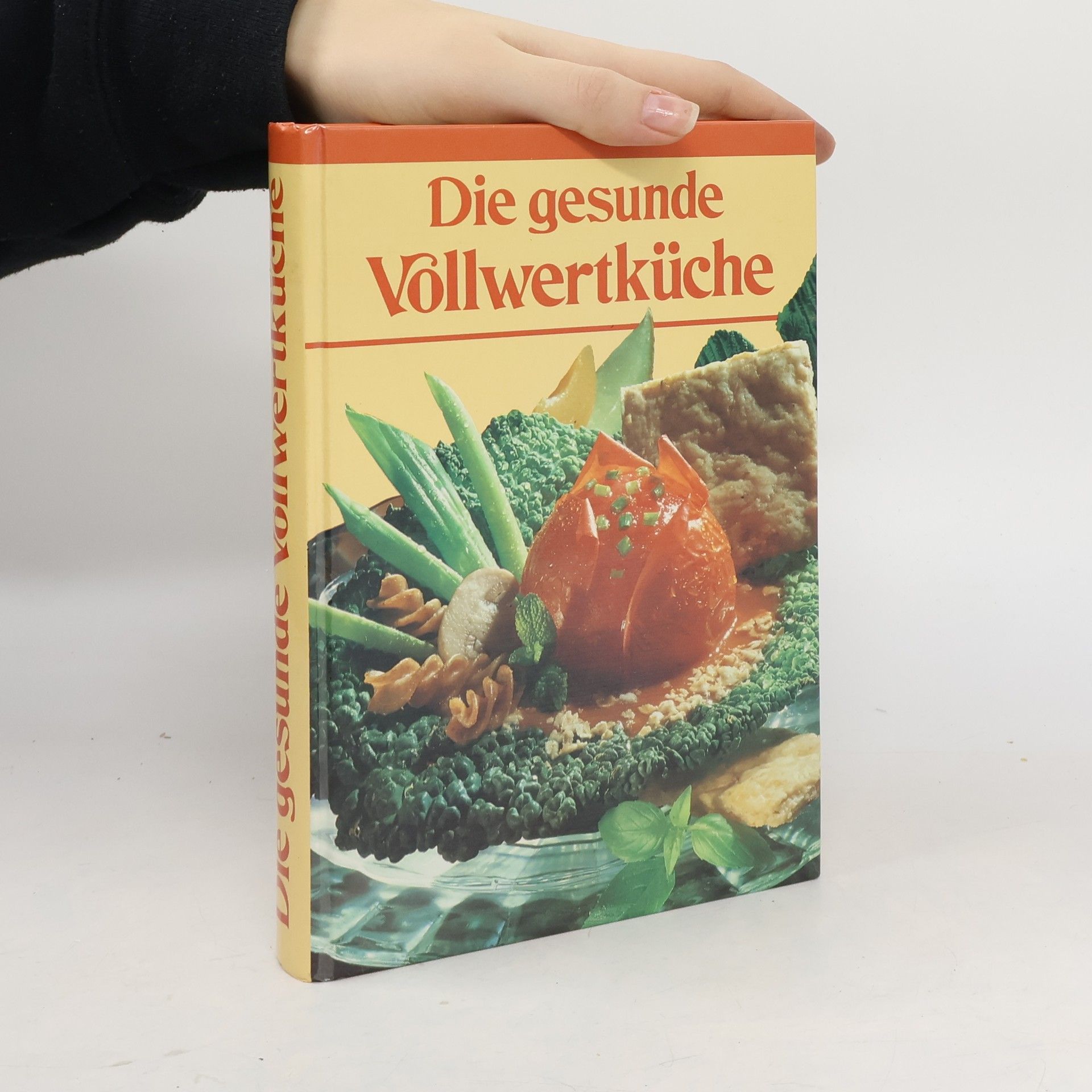 Die gesunde Vollwertküche