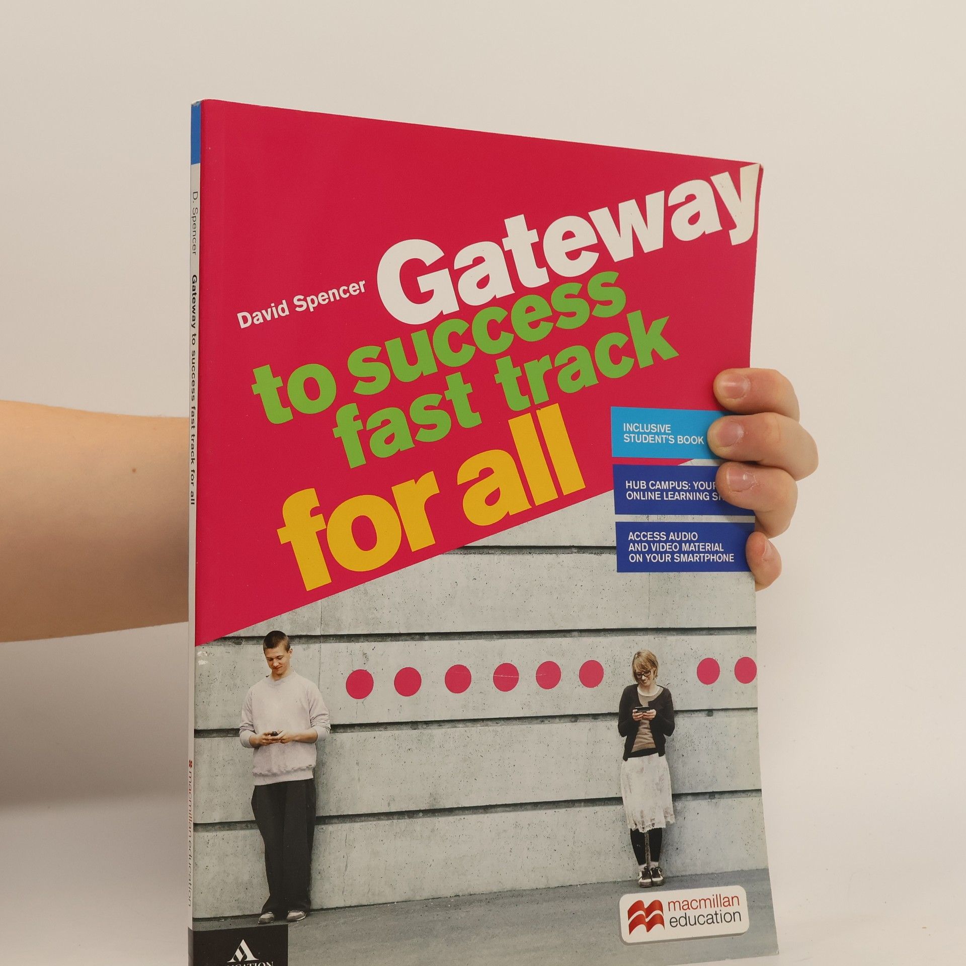 David Spencer Gateway to Success Fast Track