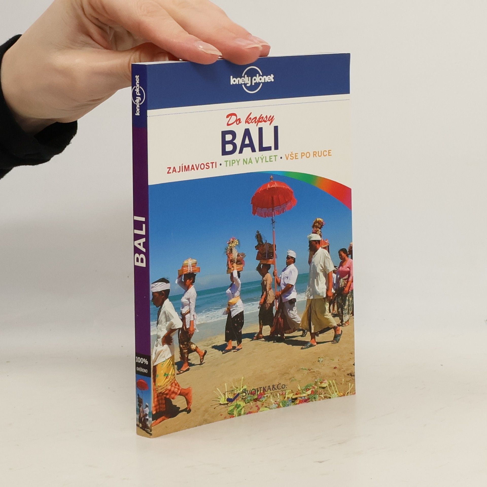 Ryan Ver Berkmoes Bali: Do kapsy: Zajímavosti, tipy na výlet, vše po ruce