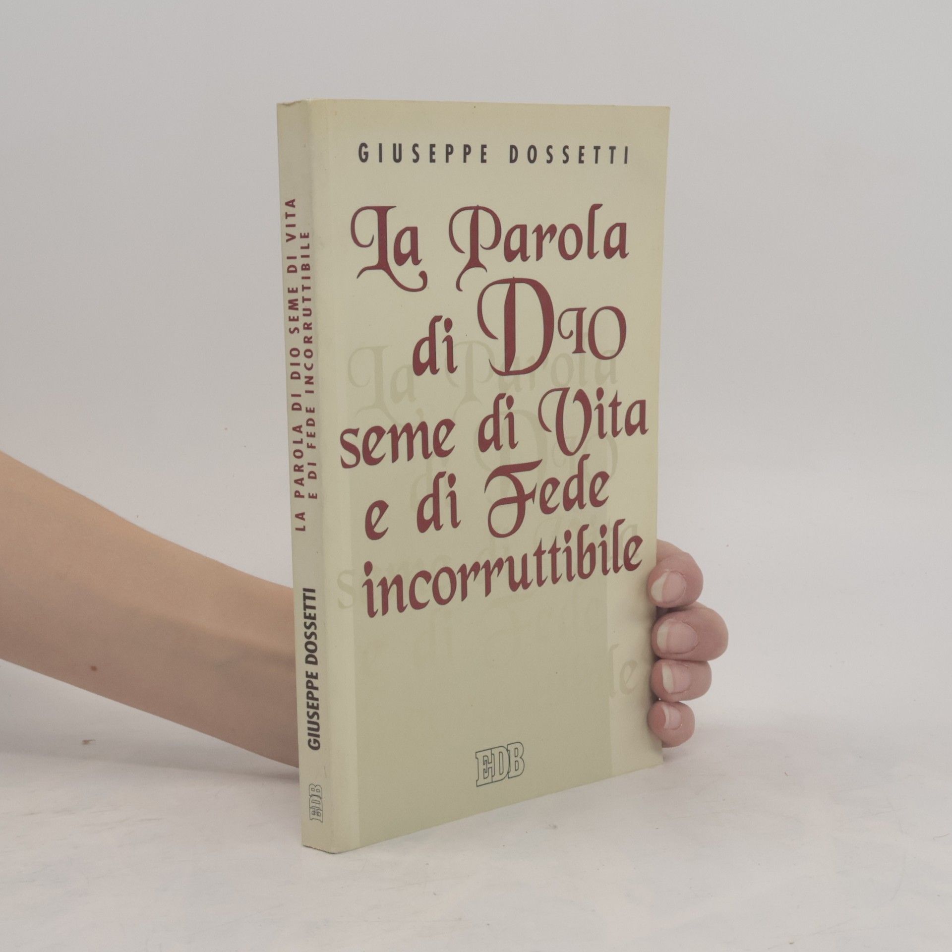 Giuseppe Dossetti La parola di Dio