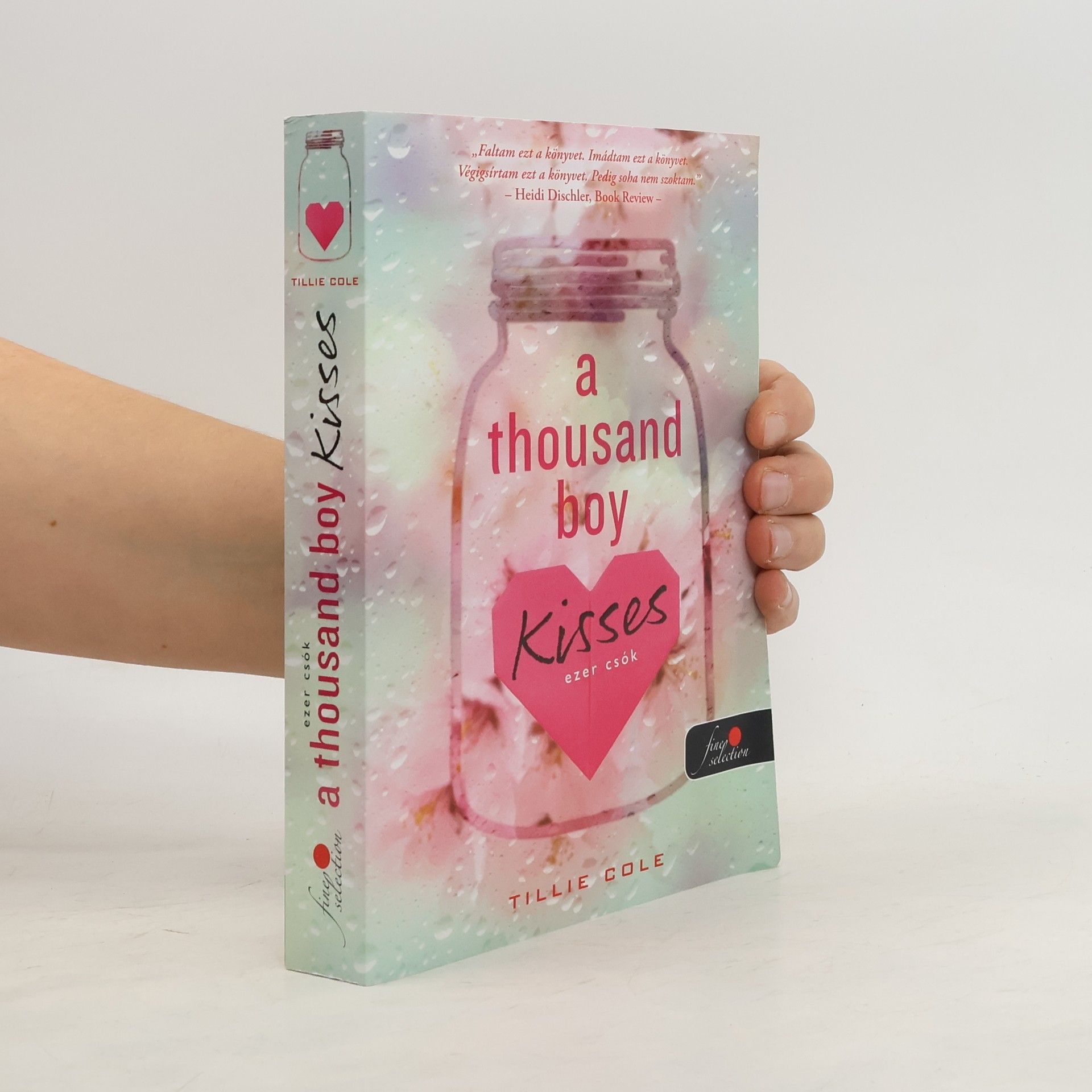 Csilla Anna Szabó A Thousand Boy Kisses - Ezer csók