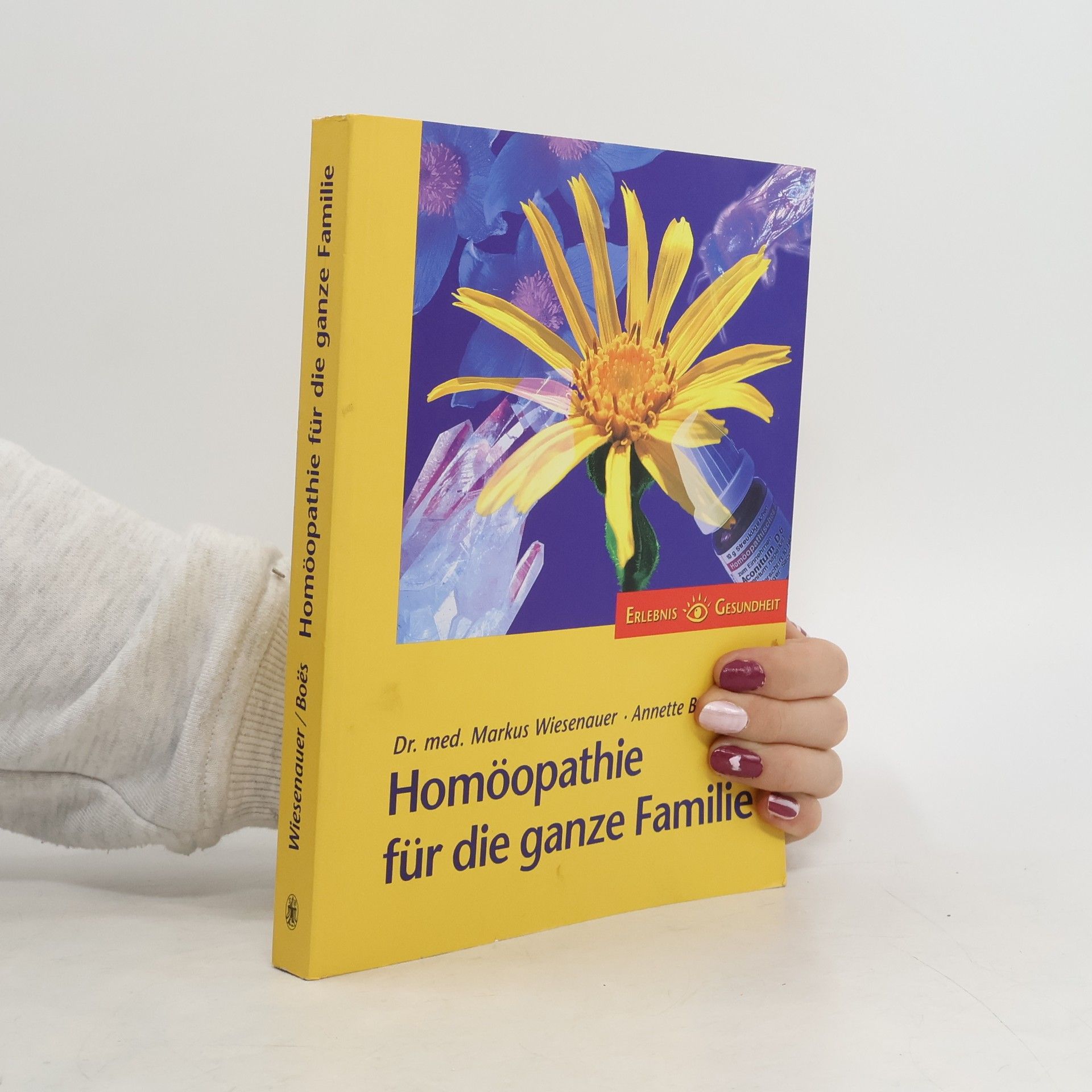 Markus Wiesenauer Homöopathie für die ganze Familie