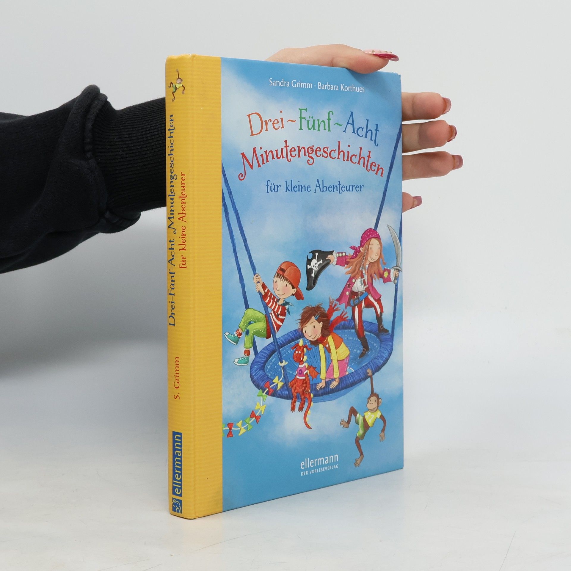 Sandra Grimm Drei-Fünf-Acht-Minutengeschichten für kleine Abenteurer