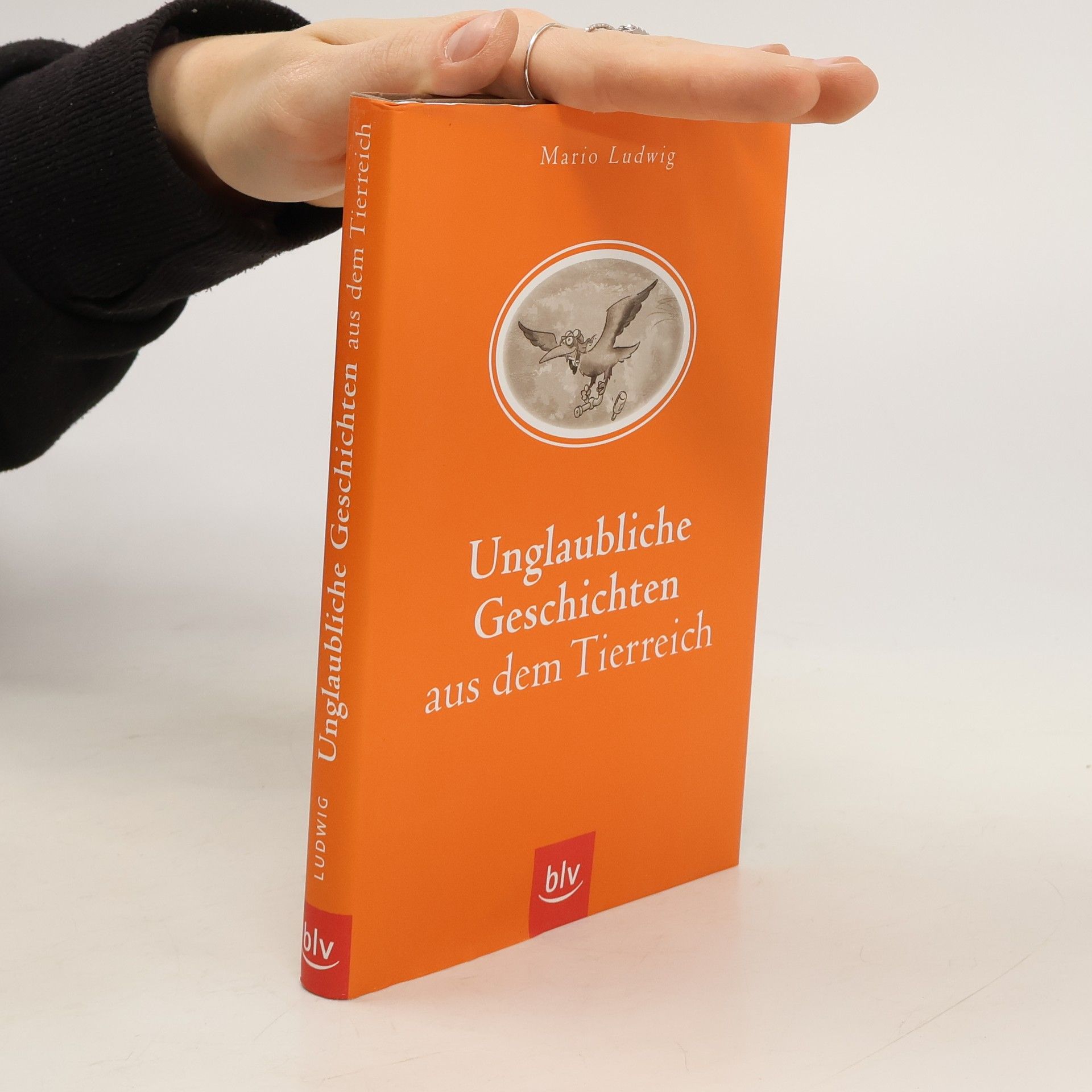 Mario Ludwig Unglaubliche Geschichten aus dem Tierreich