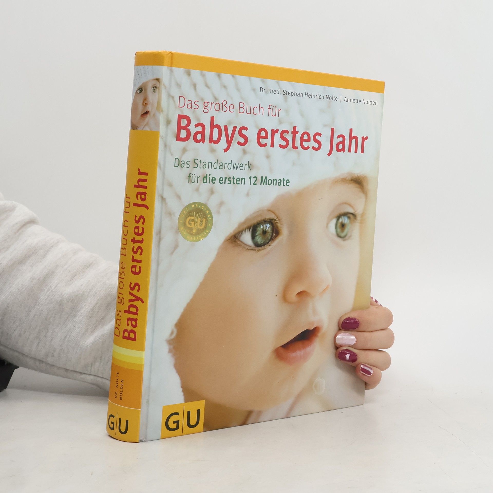 Stephan Nolte Das große Buch für Babys erstes Jahr