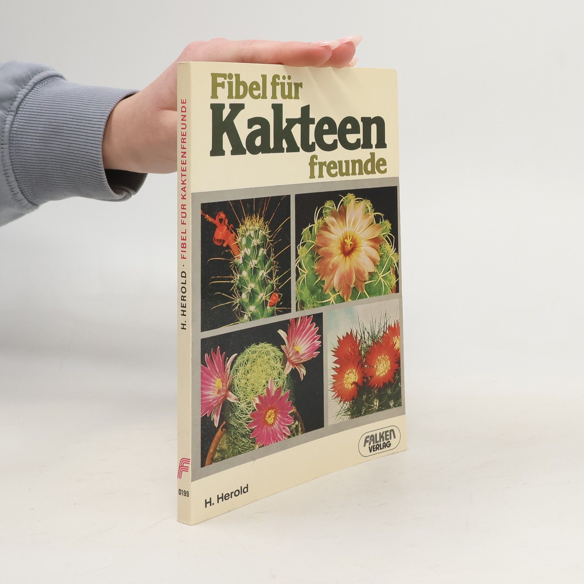 Johann Herold Fibel für Kakteenfreunde