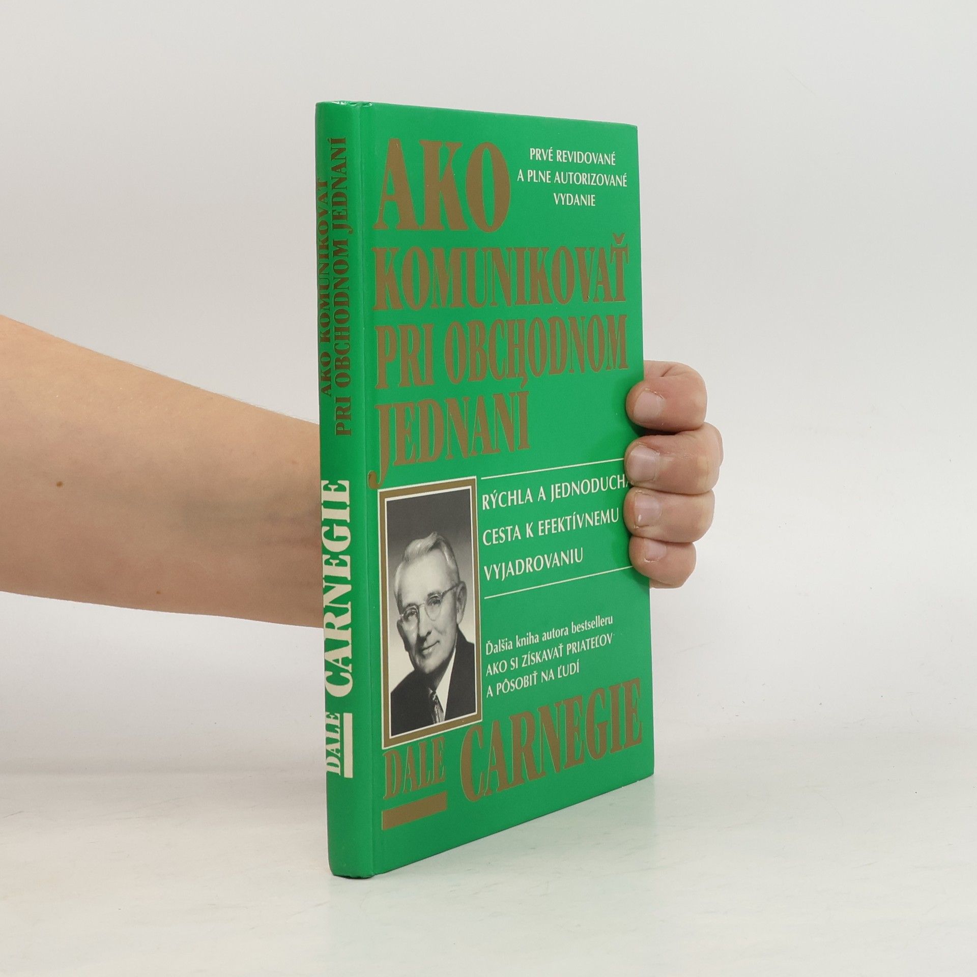 Dale Carnegie Ako komunikovať pri obchodnom jednaní
