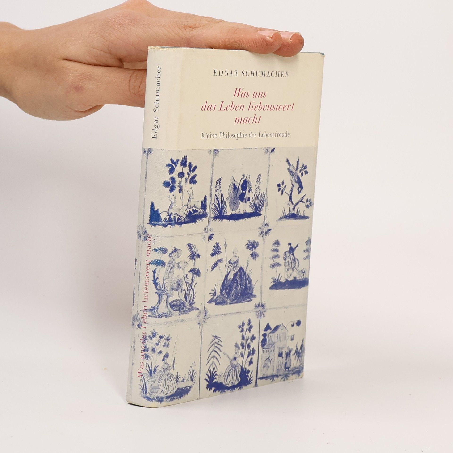 Was Uns Das Leben Liebenswert Macht. Kleine Philosophie Der Lebensfreude