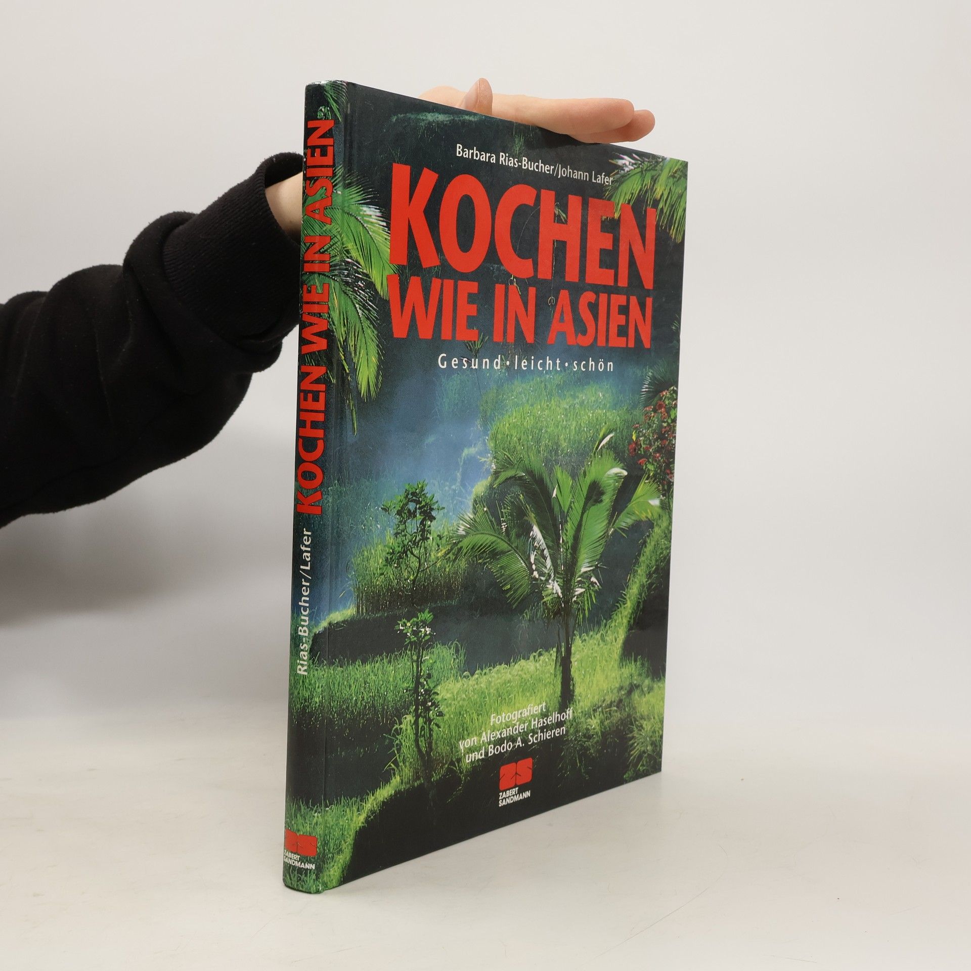 Barbara Bucher Rias Kochen wie in Asien