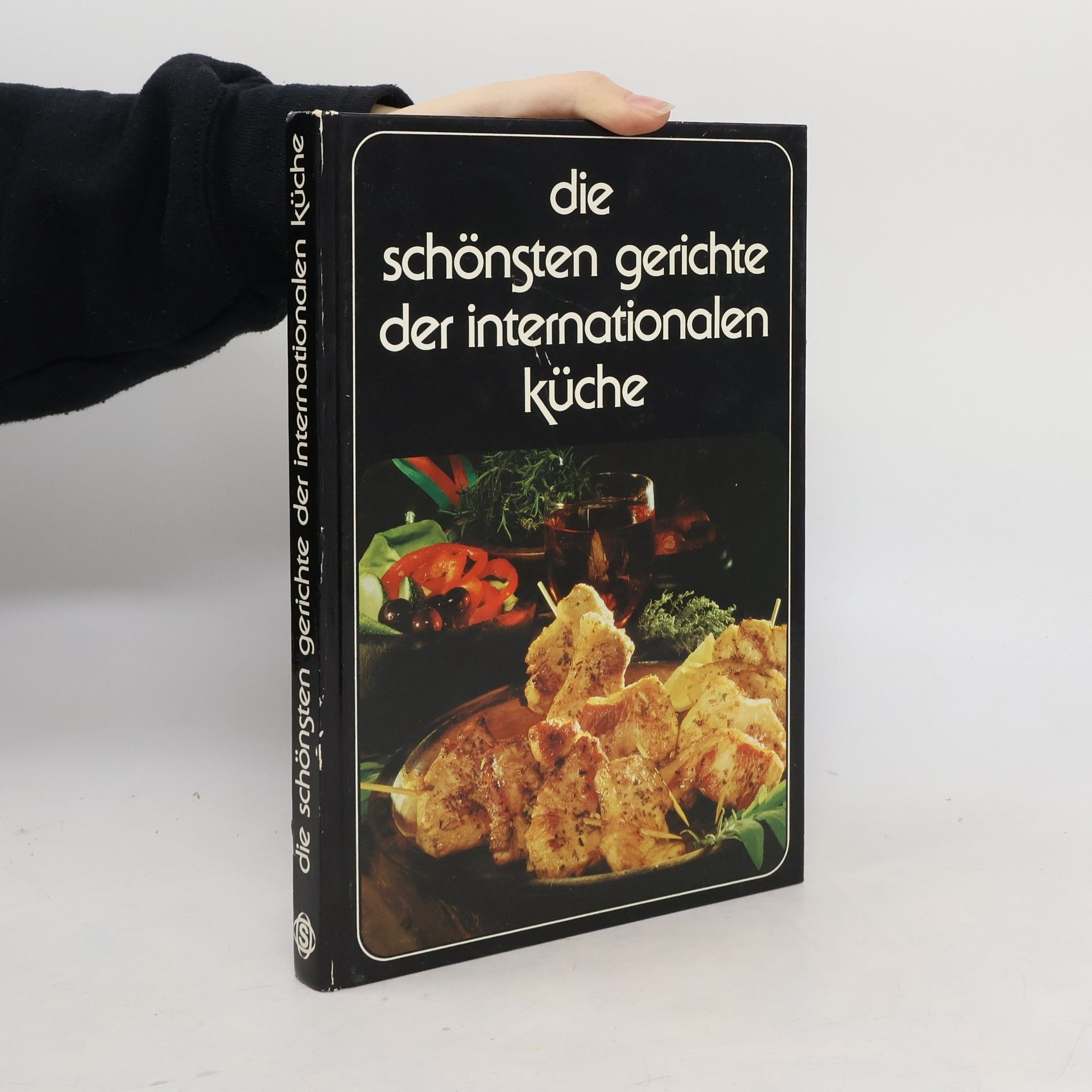 Die schönsten gerichte der Internationalen Küche