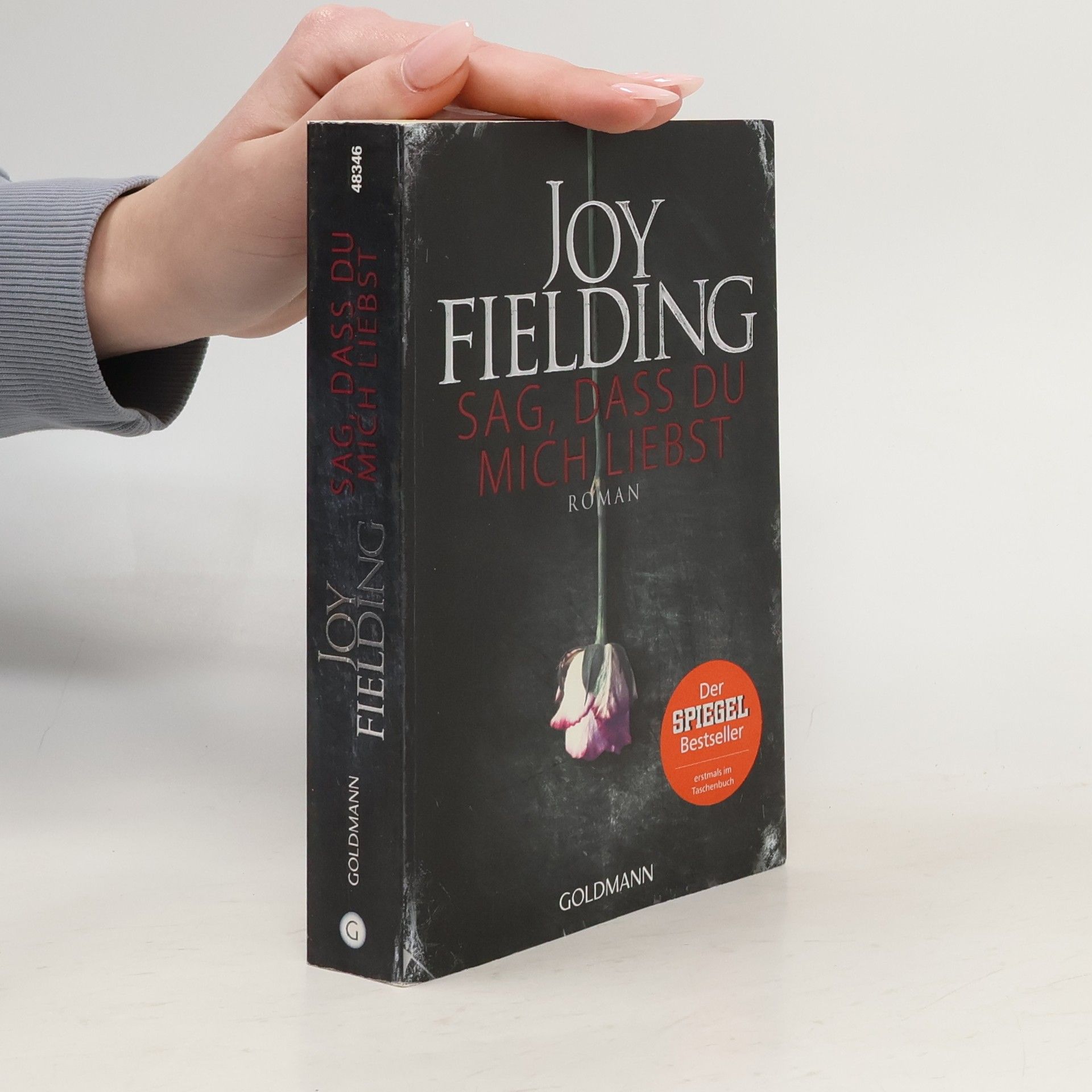 Joy Fielding Sag, dass du mich liebst
