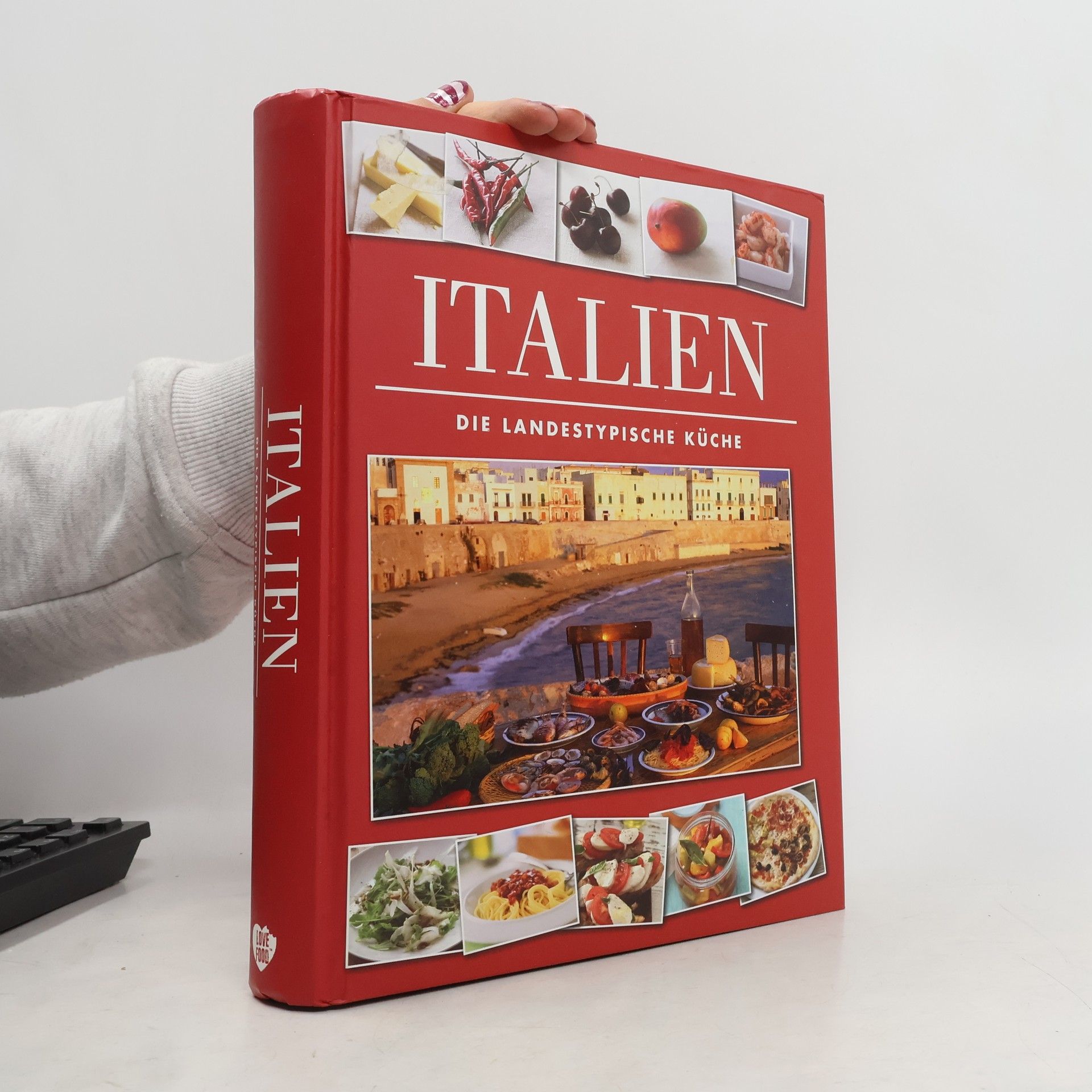 Autores varios Italien. Die landestypische Küche