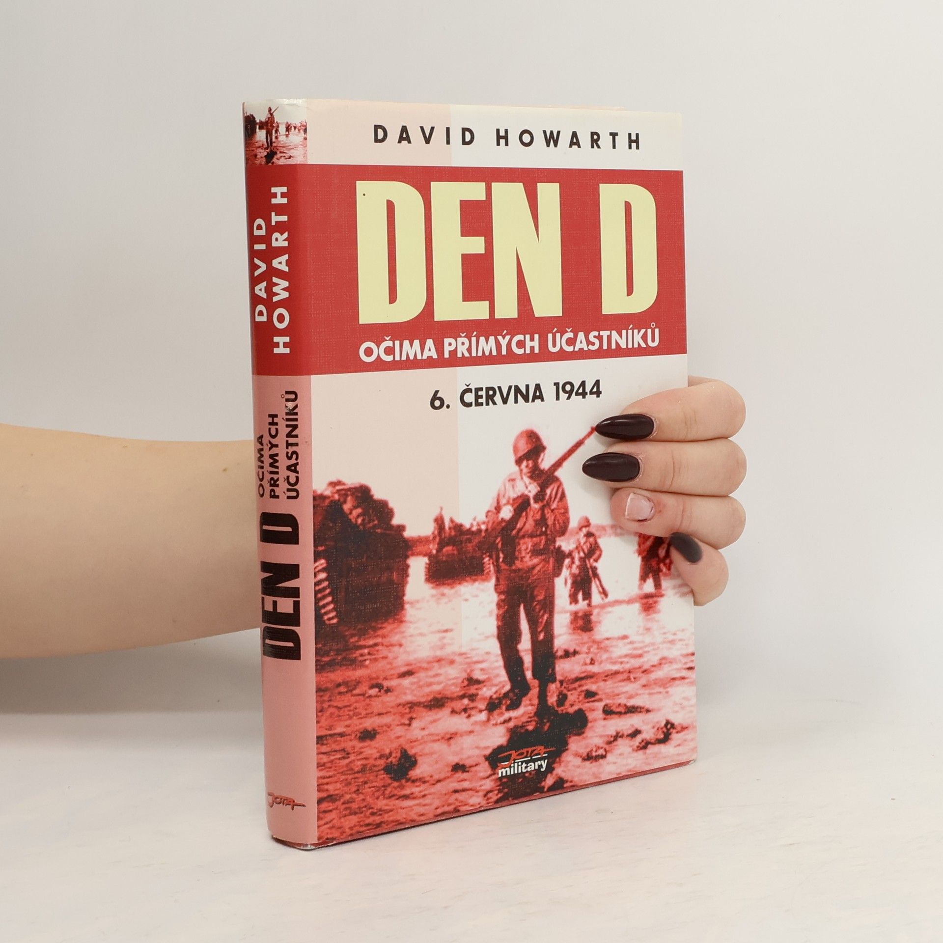 David Armine Howarth Den D očima přímých účastníků