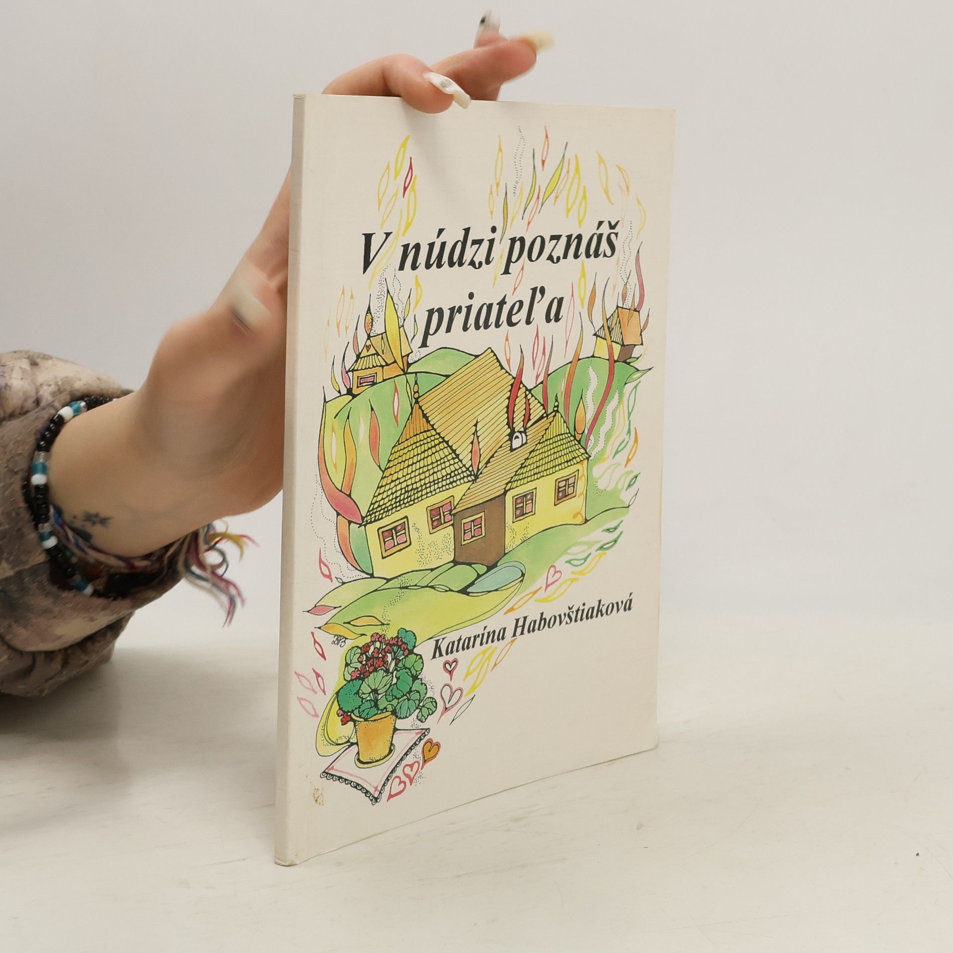 V núdzi poznáš priateľa