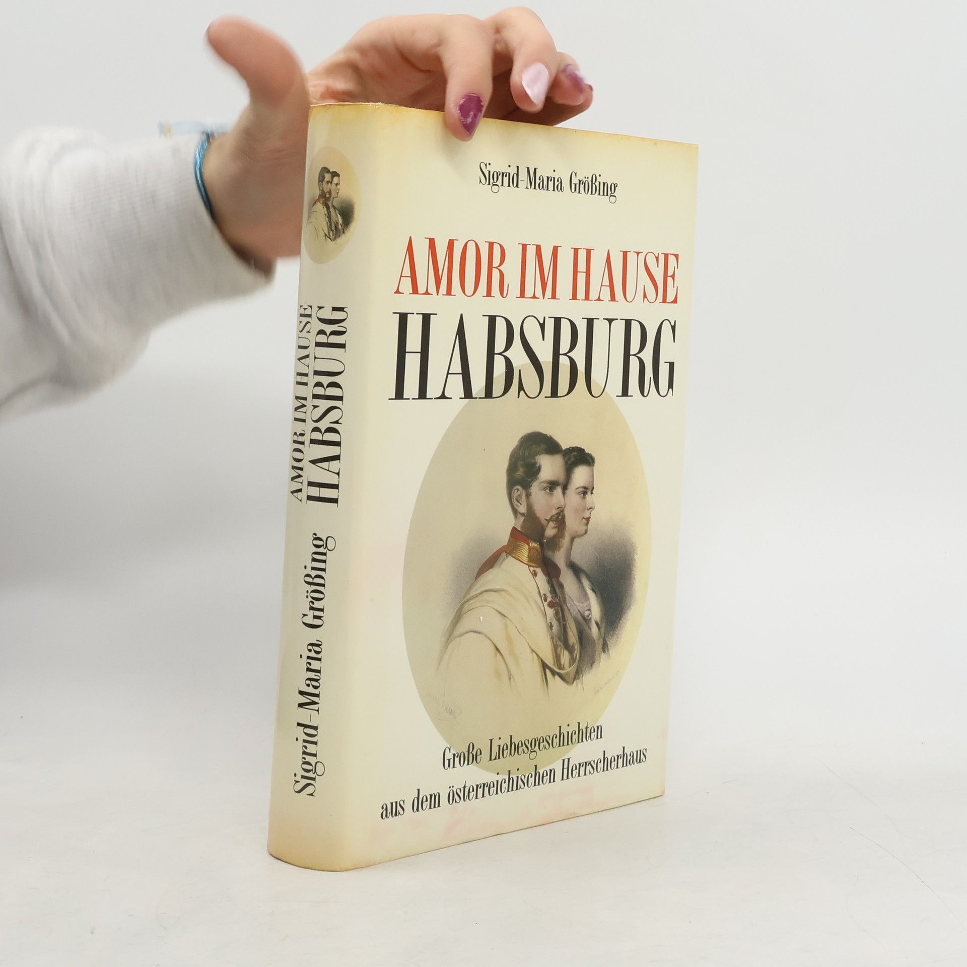 Amor im Hause Habsburg