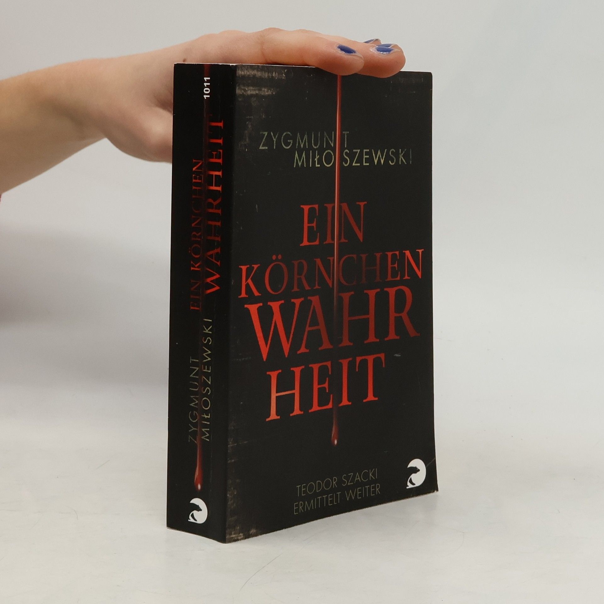 Zygmunt Miłoszewski Ein Körnchen Wahrheit