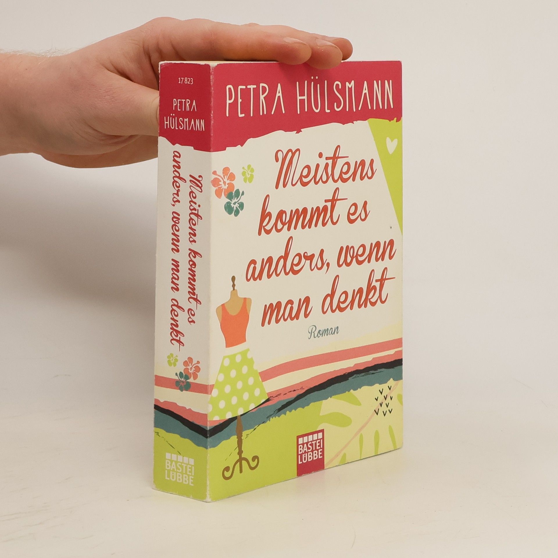 Petra Hülsmann Meistens kommt es anders, wenn man denkt