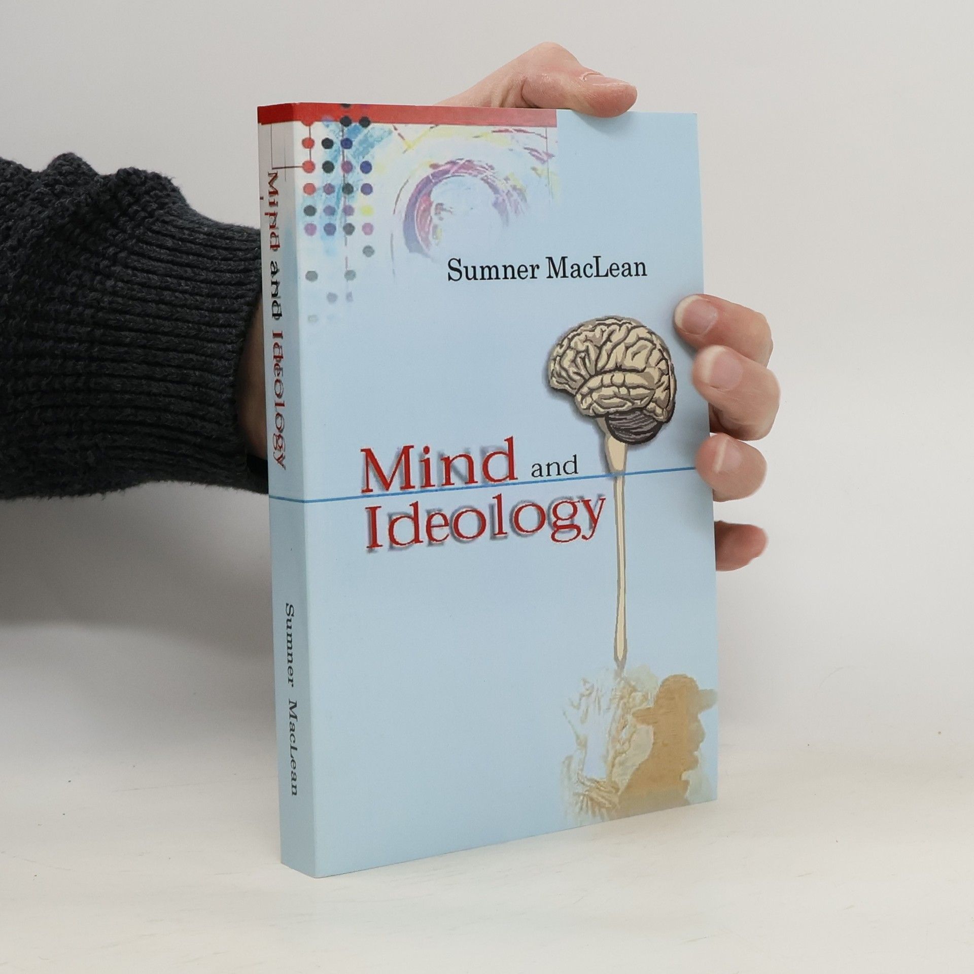 Sumner MacLean Mind and Ideology
