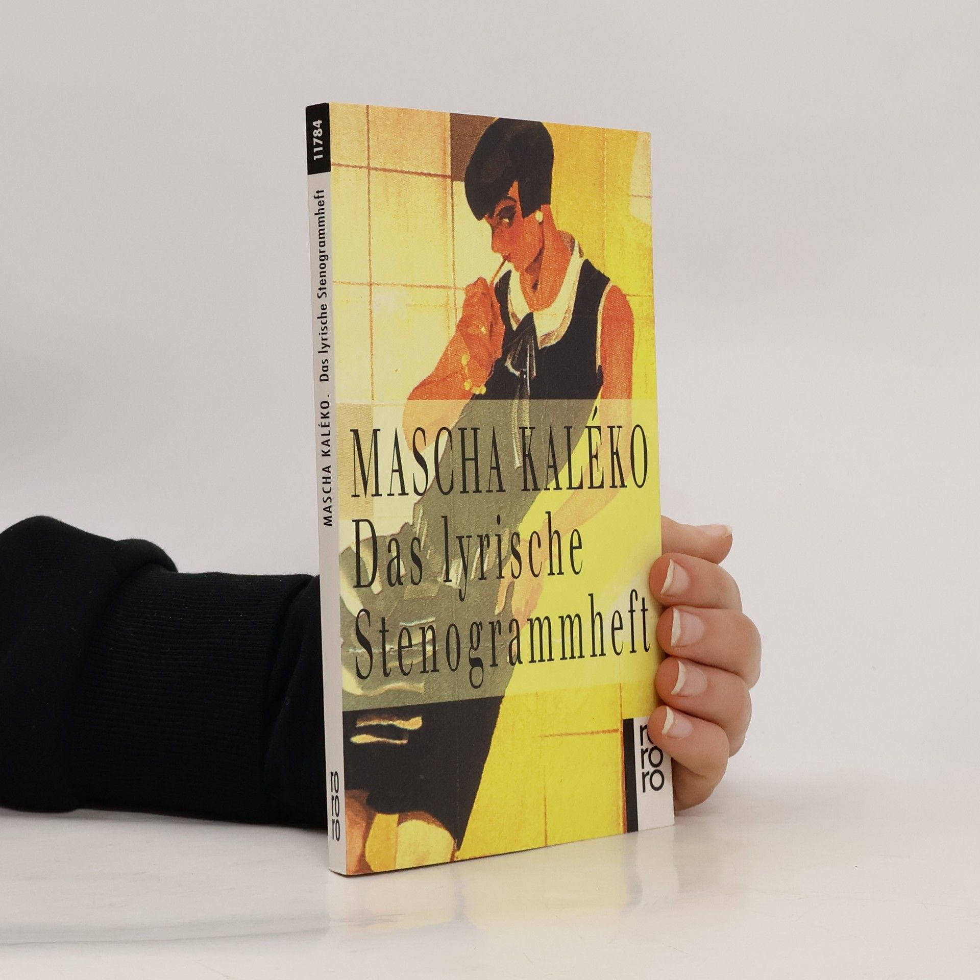 Mascha Kaléko Das lyrische Stenogrammheft