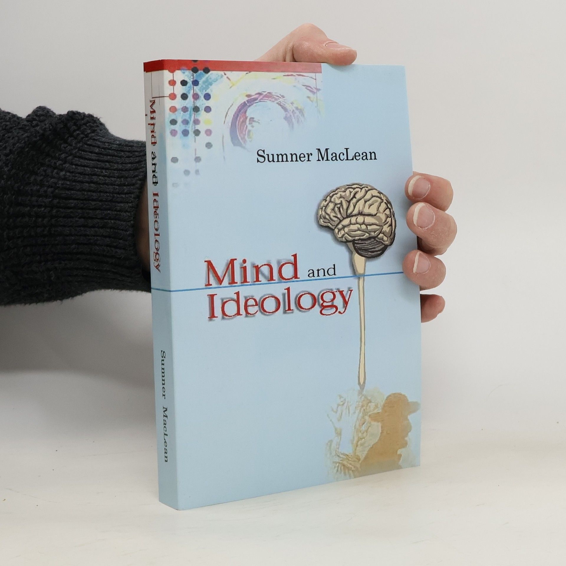 Sumner MacLean Mind and Ideology