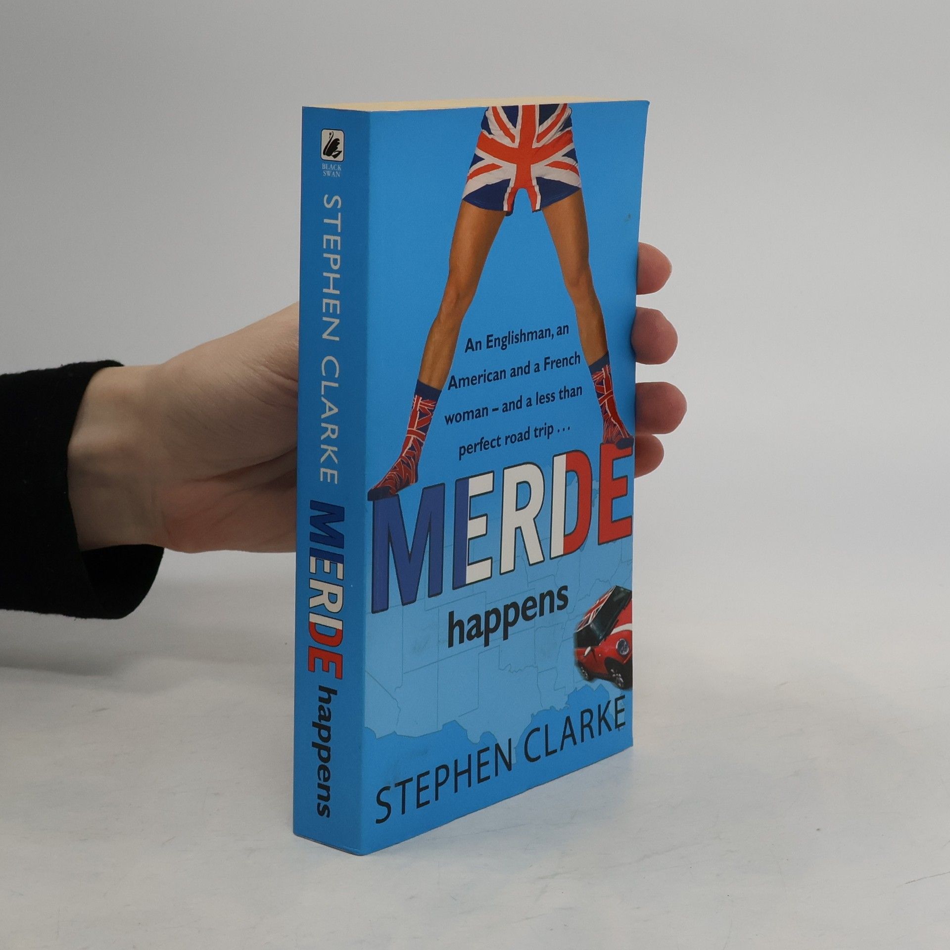 Stephen Clarke Merde Happens