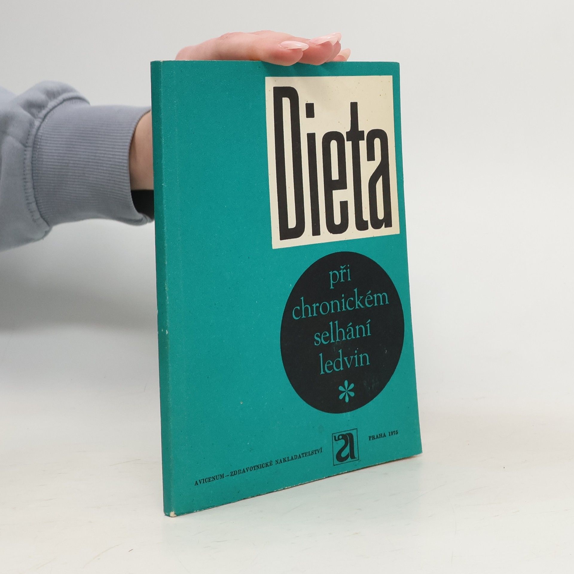 Various authors Dieta při chronickém selhání ledvin