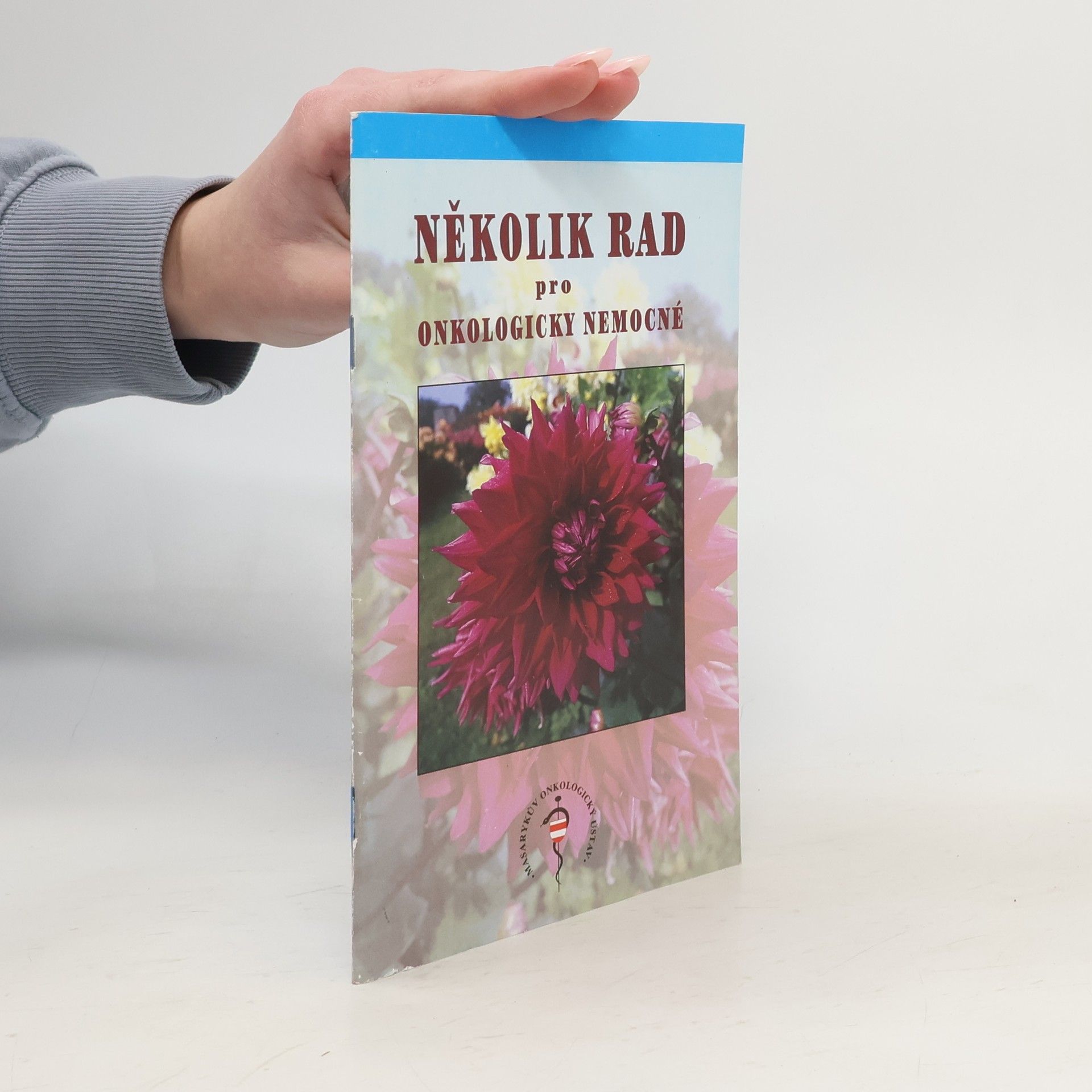 Autorenkollektiv Několik rad pro onkologicky nemocné