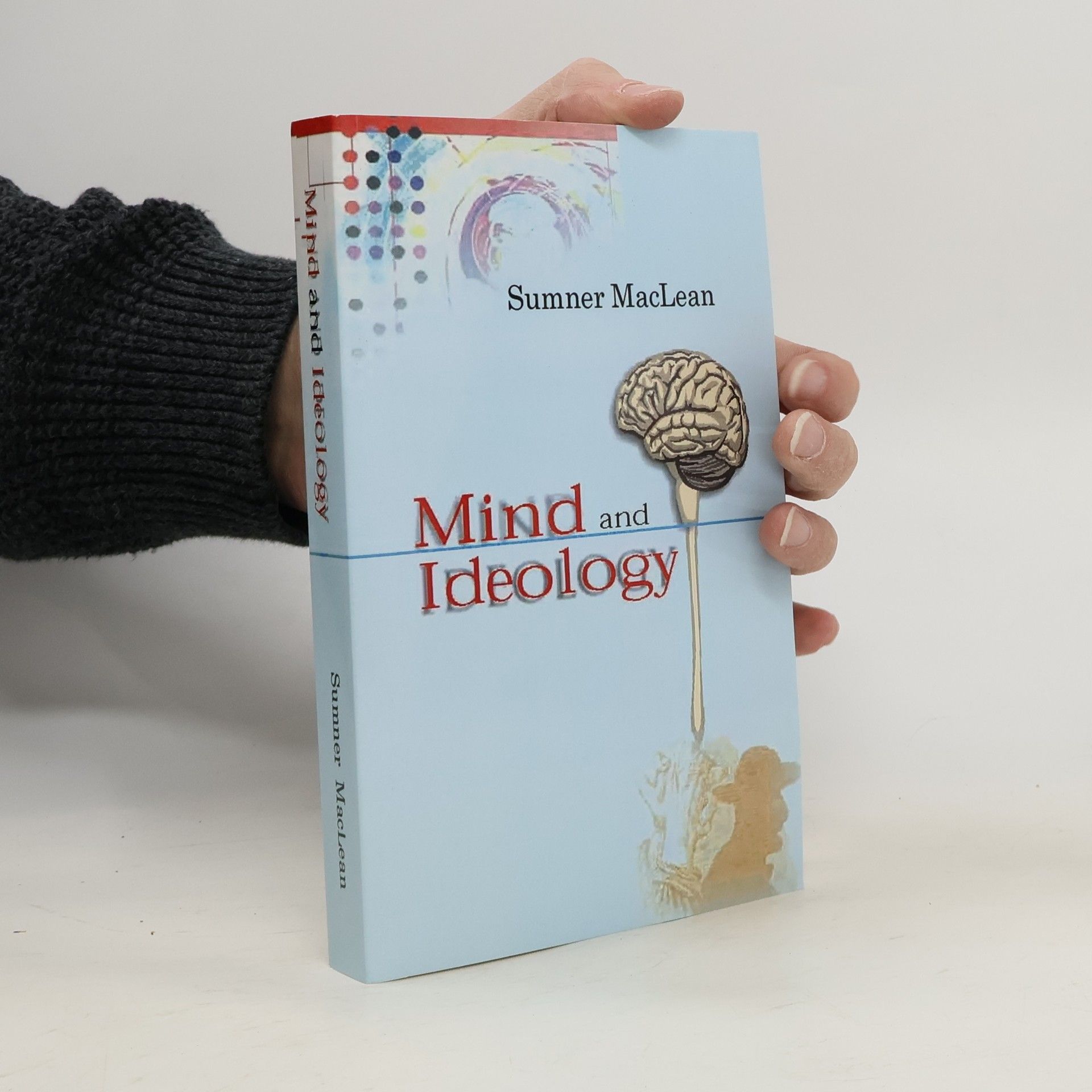 Sumner MacLean Mind and Ideology