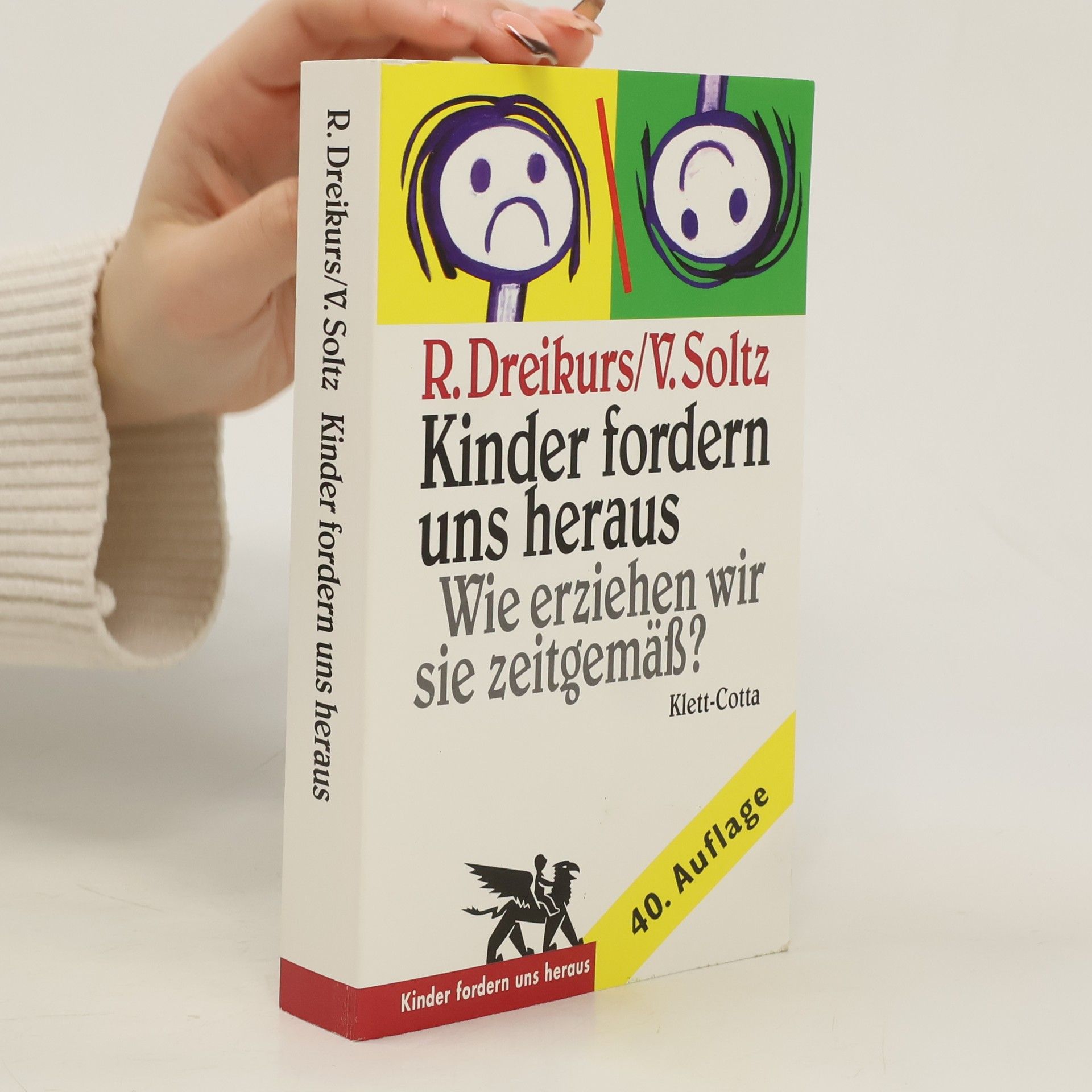 Rudolf Dreikurs Kinder fordern uns heraus