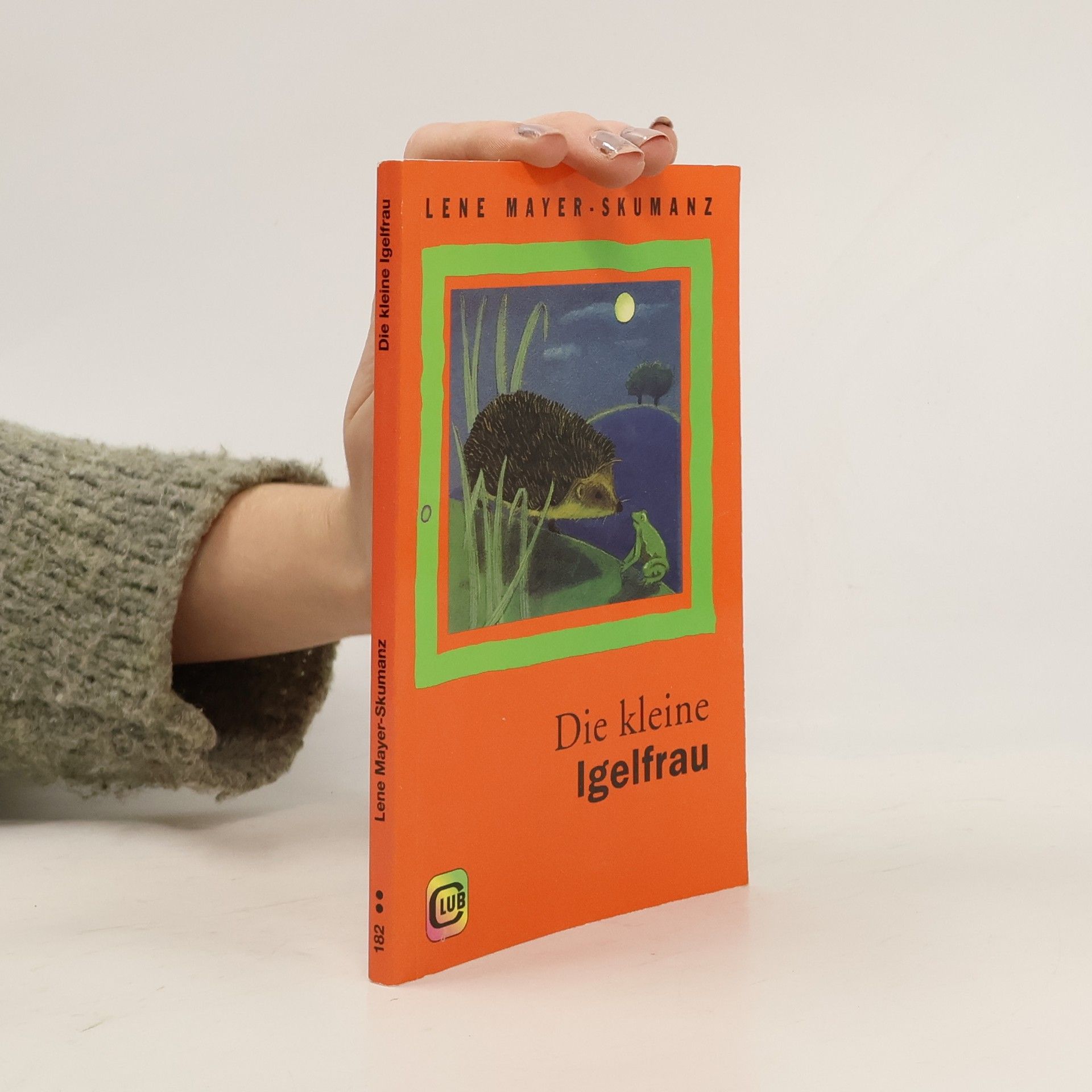 Lene Mayer-Skumanz Die kleine Igelfrau