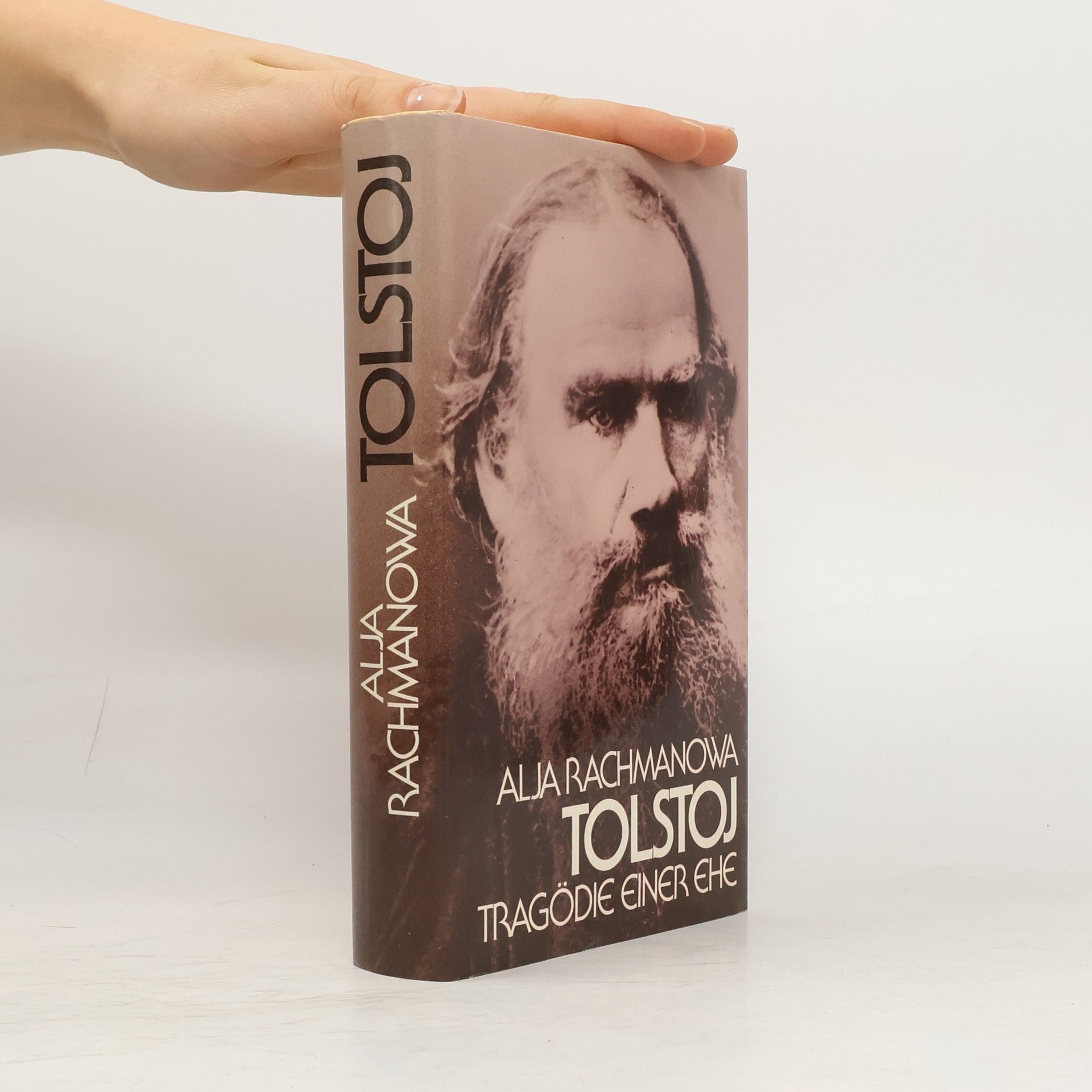 Alja Rachmanowa Tolstoj. Tragödie einer ehe