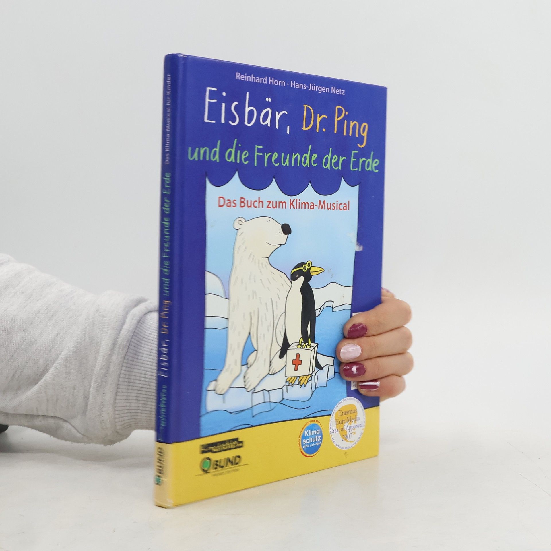 Autores varios Eisbär, Dr. Ping und die Freunde der Erde