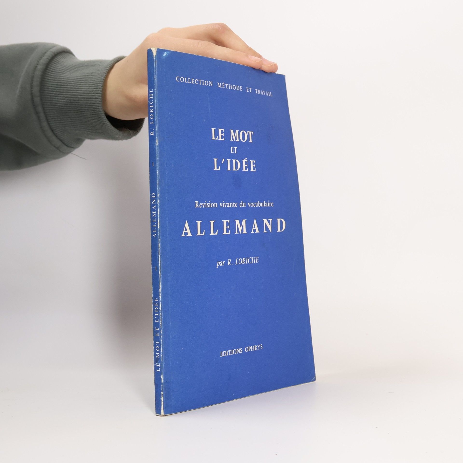 René Loriche Le mot et l'idée