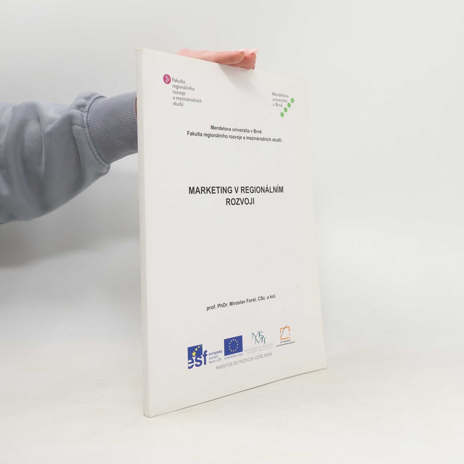 Miroslav Foret Marketing v regionálním rozvoji