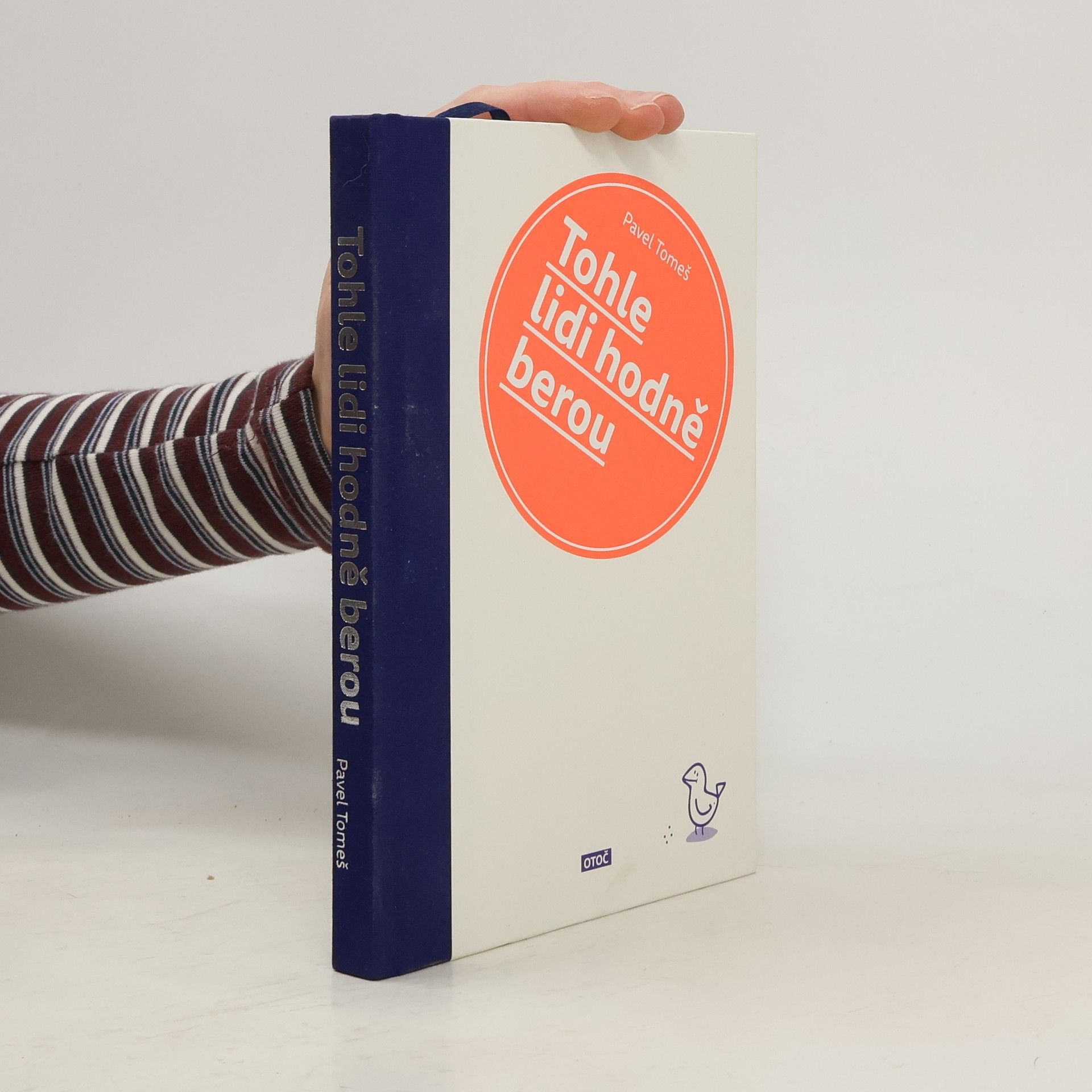 Pavel Tomeš Tohle lidi hodně berou