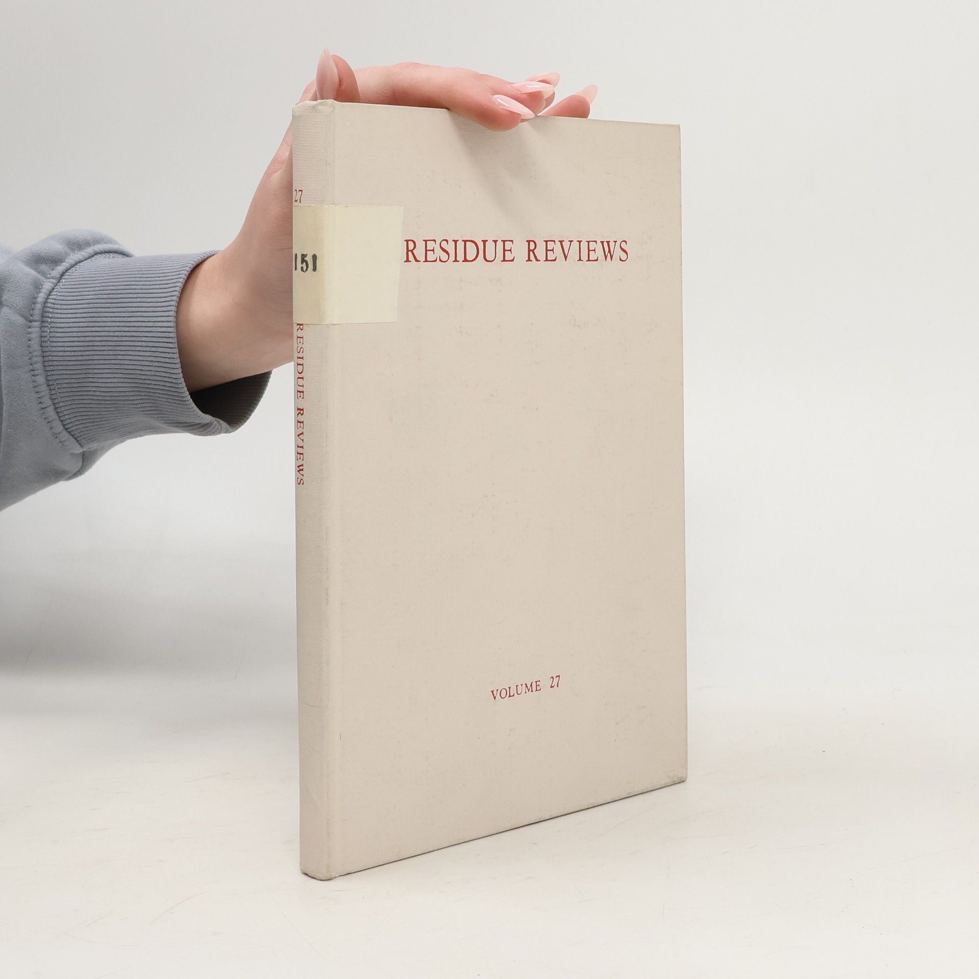 Residue Reviews. Volume 27