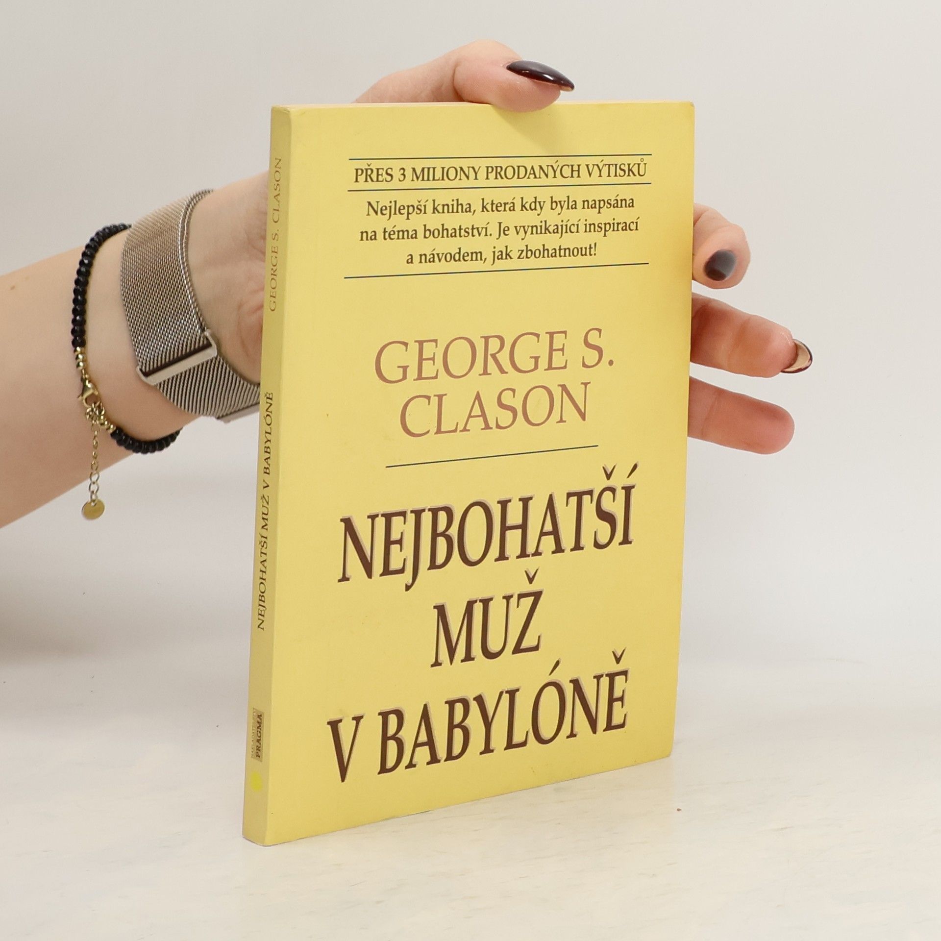 George S. Clason Nejbohatší muž v Babylóně