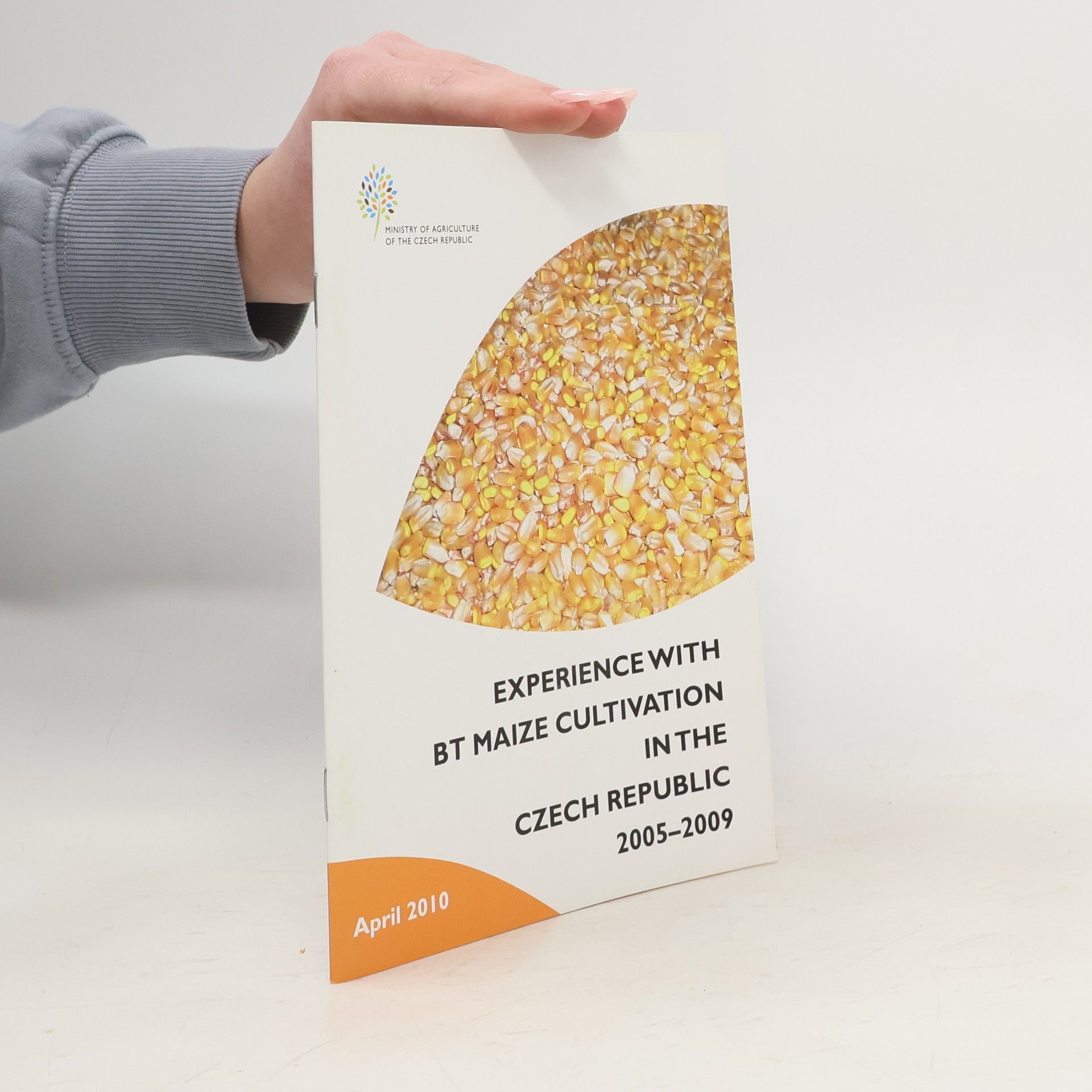 Experience With Bt Maize Cultivation In The Czech Republic 2005-2009