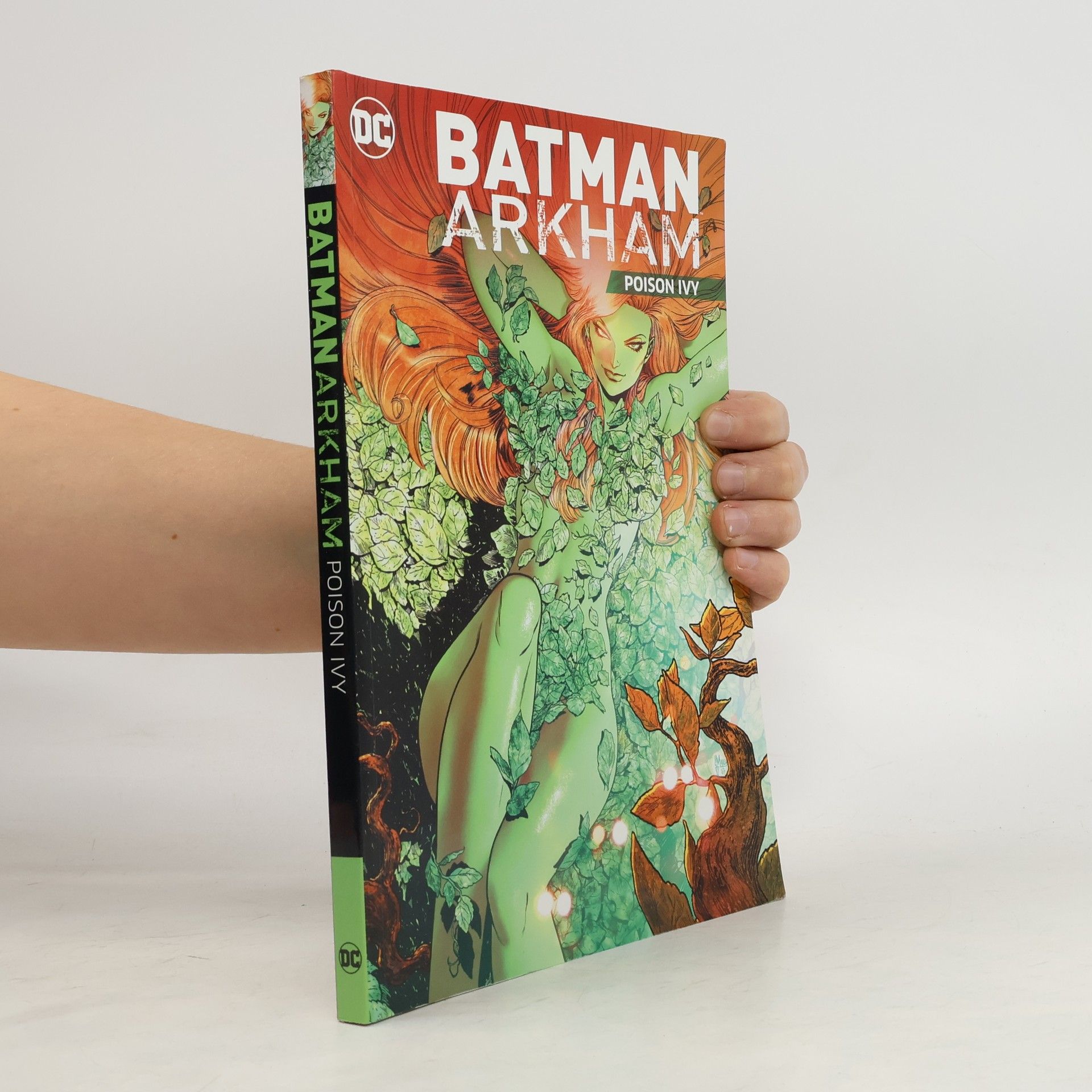 Alan Grant Batman Arkham : Poison Ivy.